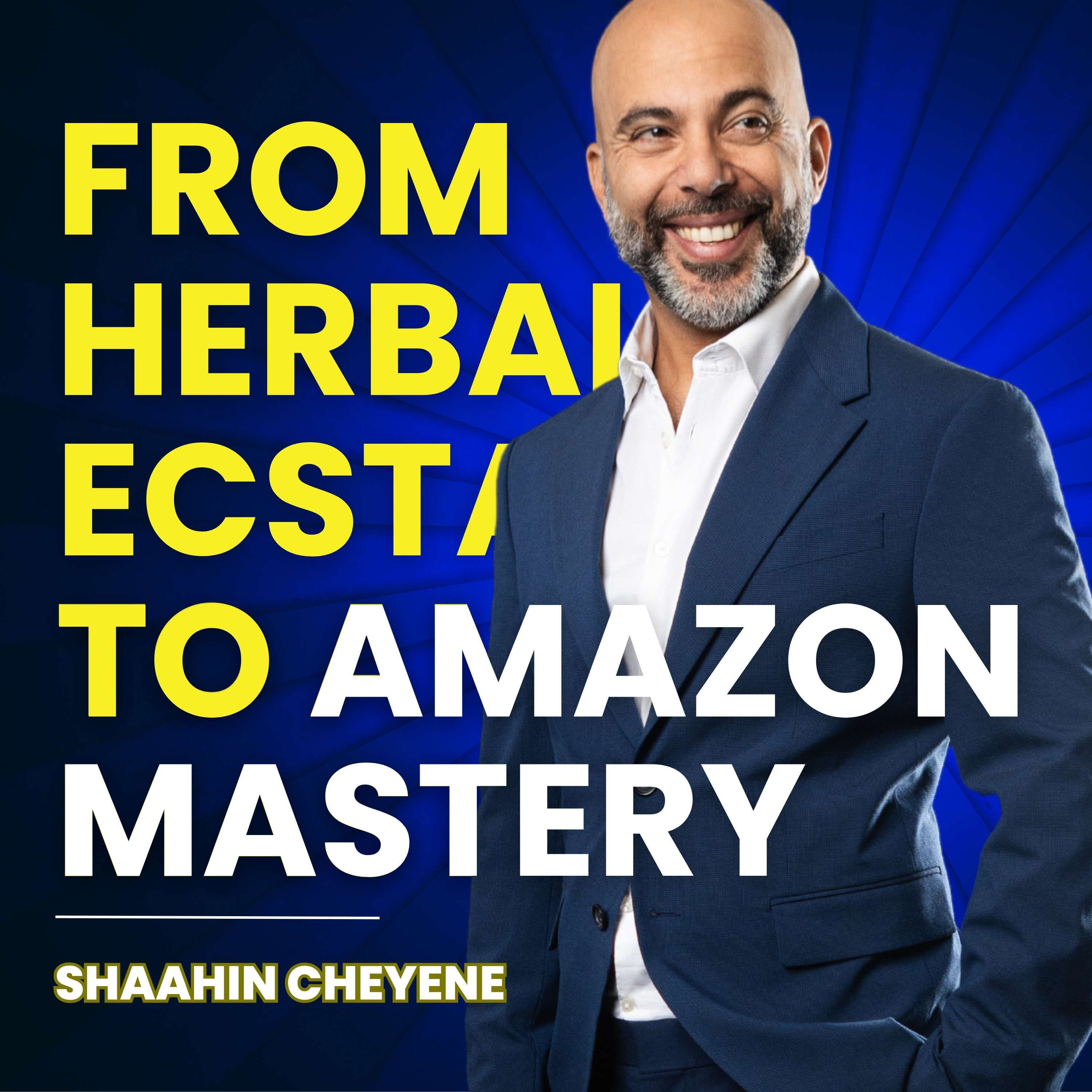 Shaahin Cheyene: From Herbal Ecstasy to Amazon Mastery