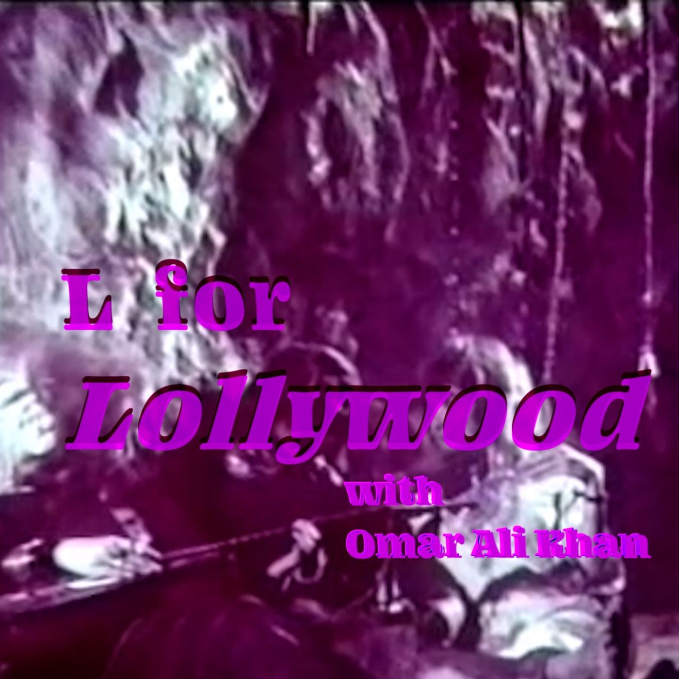 VOL 21. L FOR LOLLYWOOD