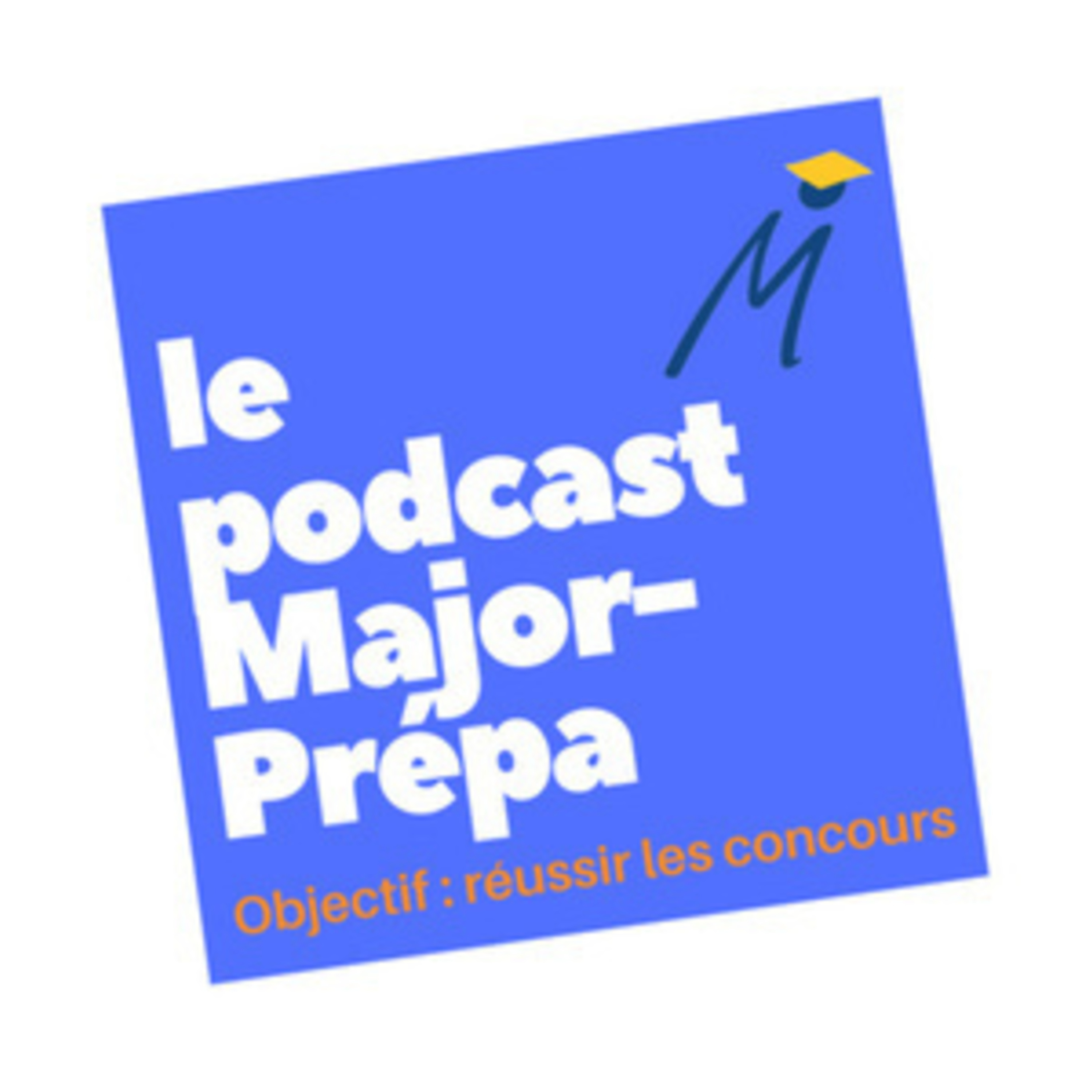 Major-Prépa : le podcast