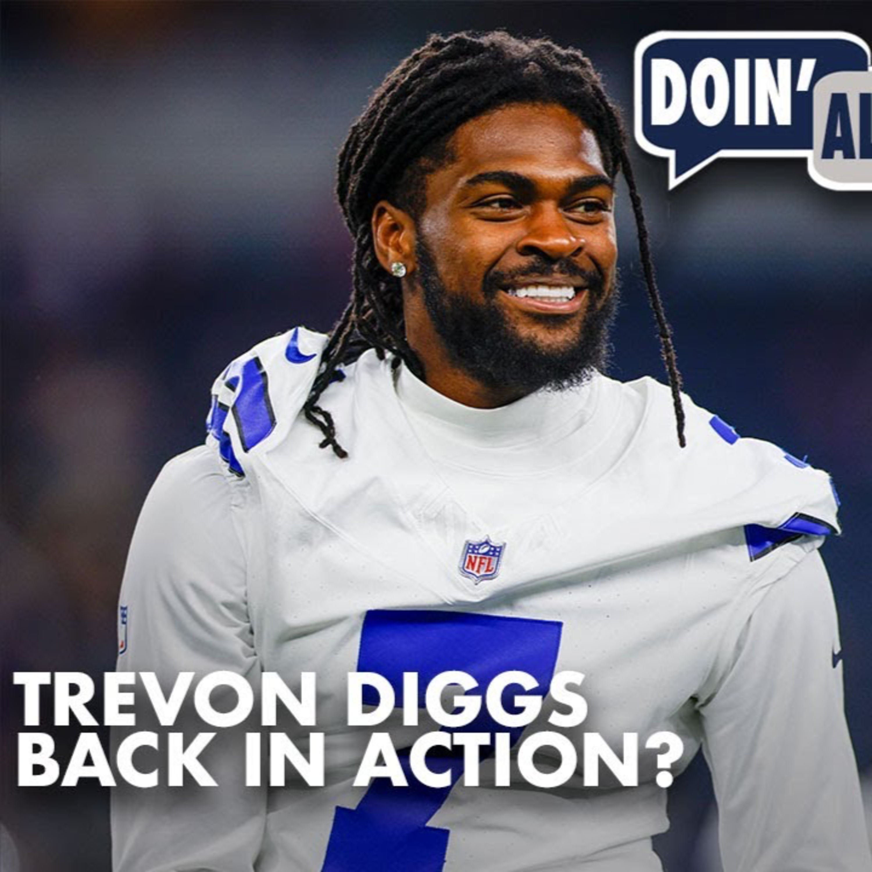 Could Diggs Be Back Sooner Than Expected? | Doin' Alright