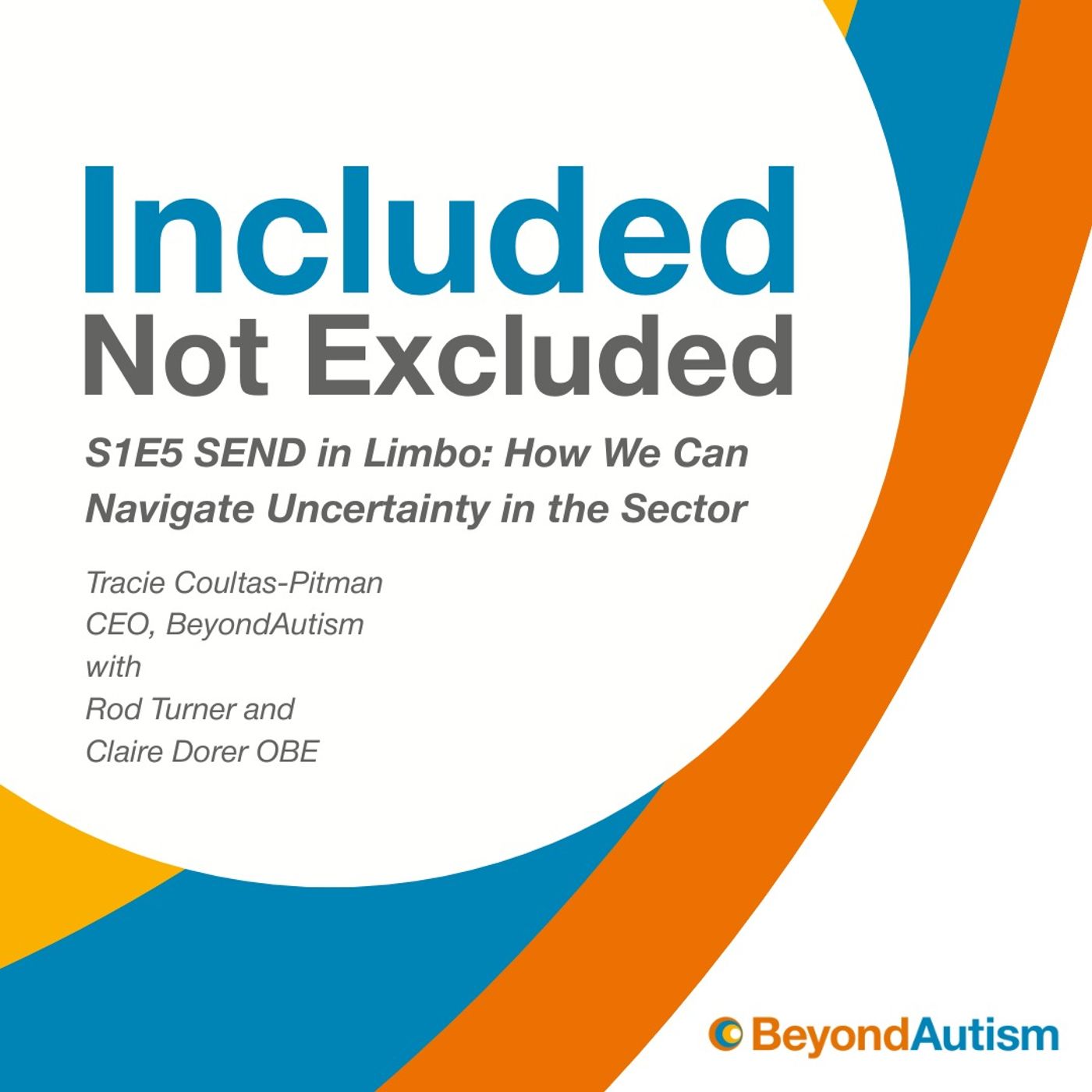 Episode 5: SEND in Limbo: How We Can Navigate Uncertainty in the Sector episode artwork