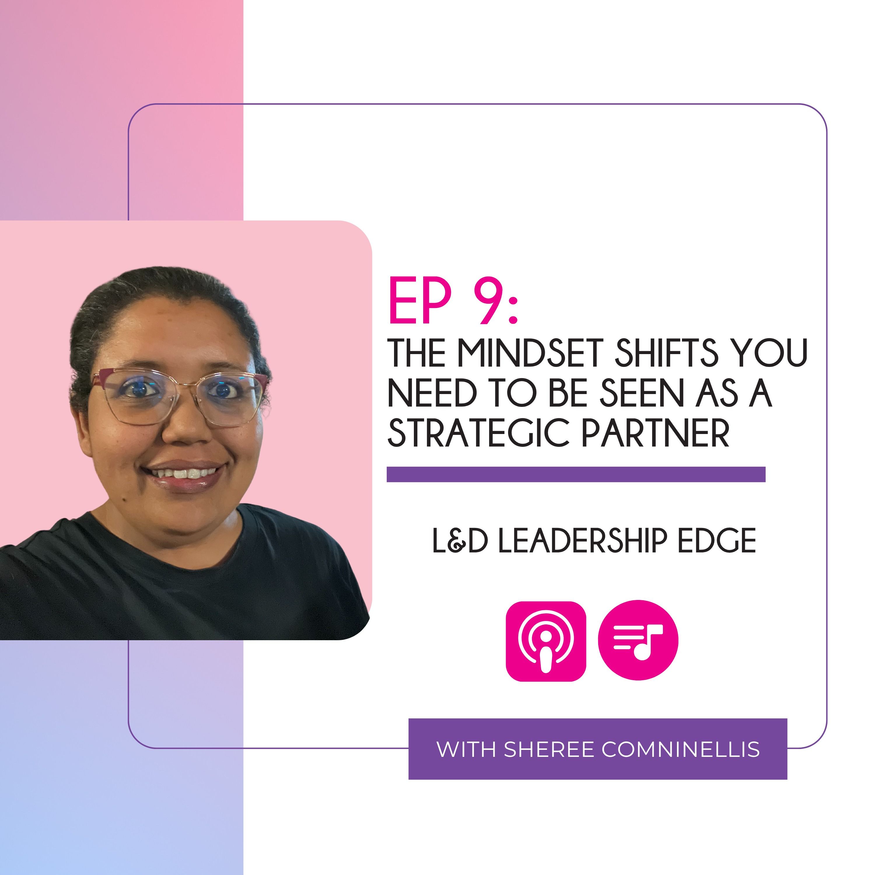 The Mindset Shifts You Need to Be Seen as a Strategic Partner episode artwork