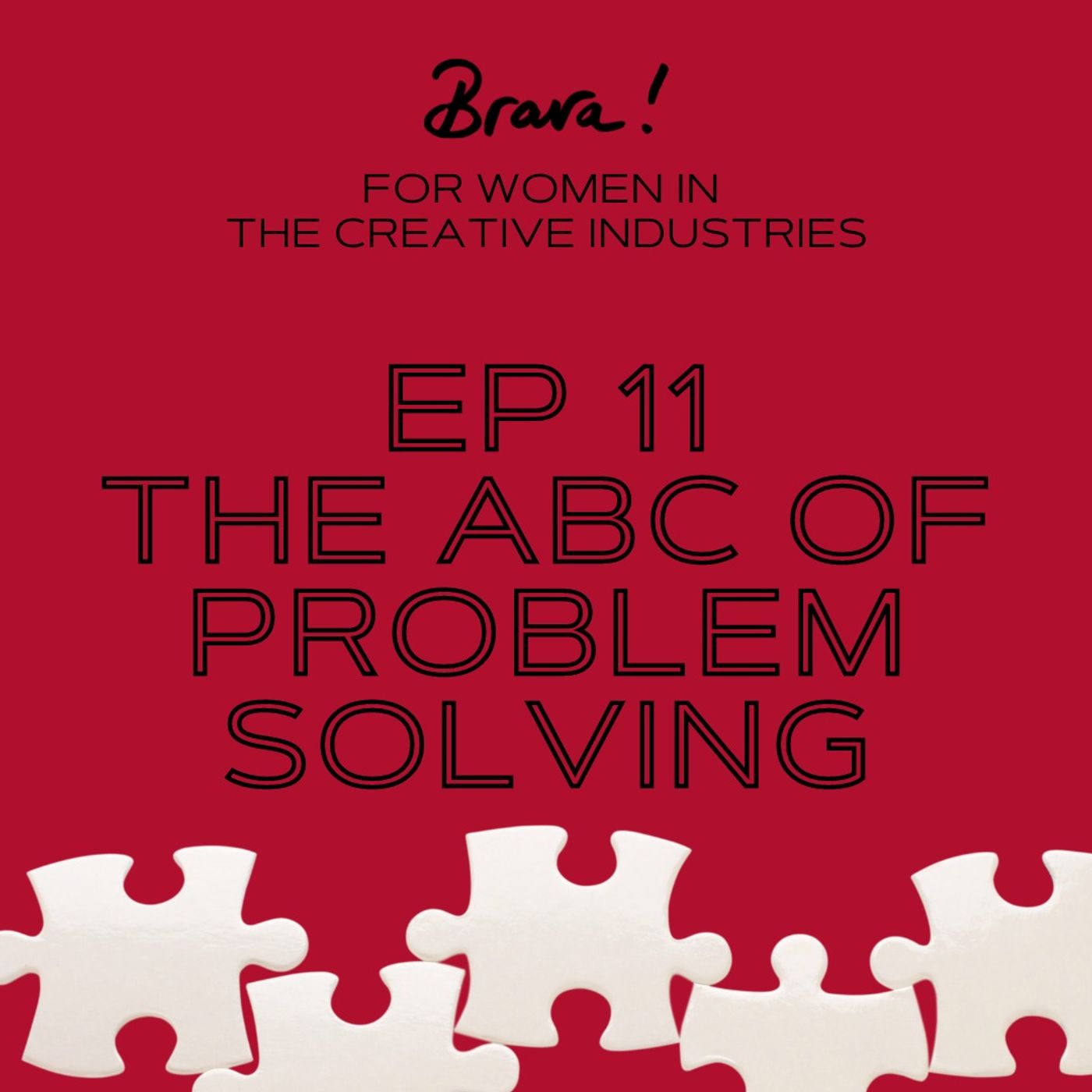 Episode 11 - The ABC of Problem Solving