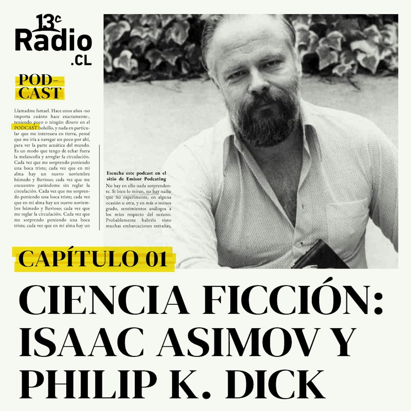 Ciencia ficción: Isaac Asimov y Philip K. Dick