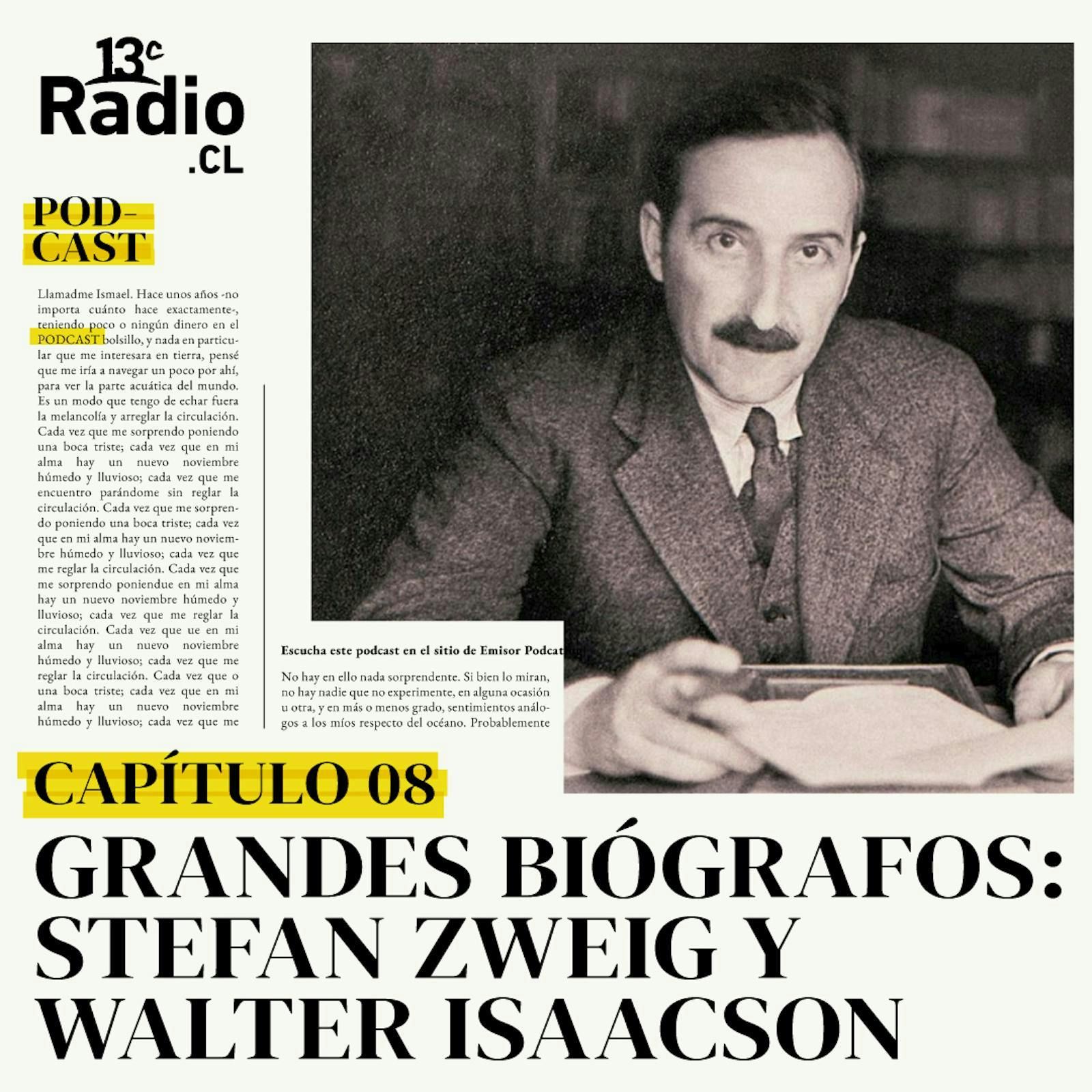 Grandes biógrafos: Stefan Zweig y Walter Isaacson