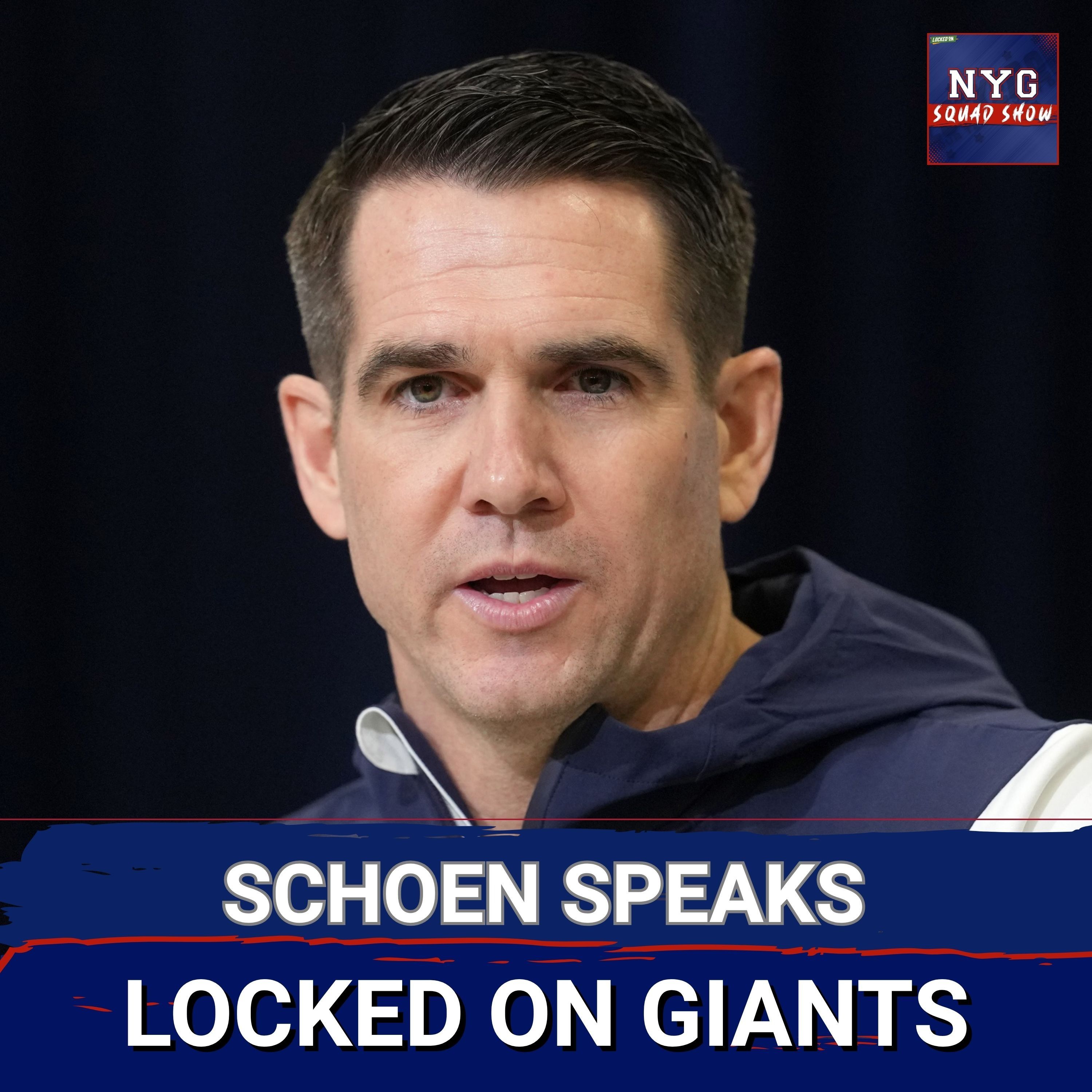 Giants Squad Show: Joe Schoen on the Draft, Dexter Lawrence and More