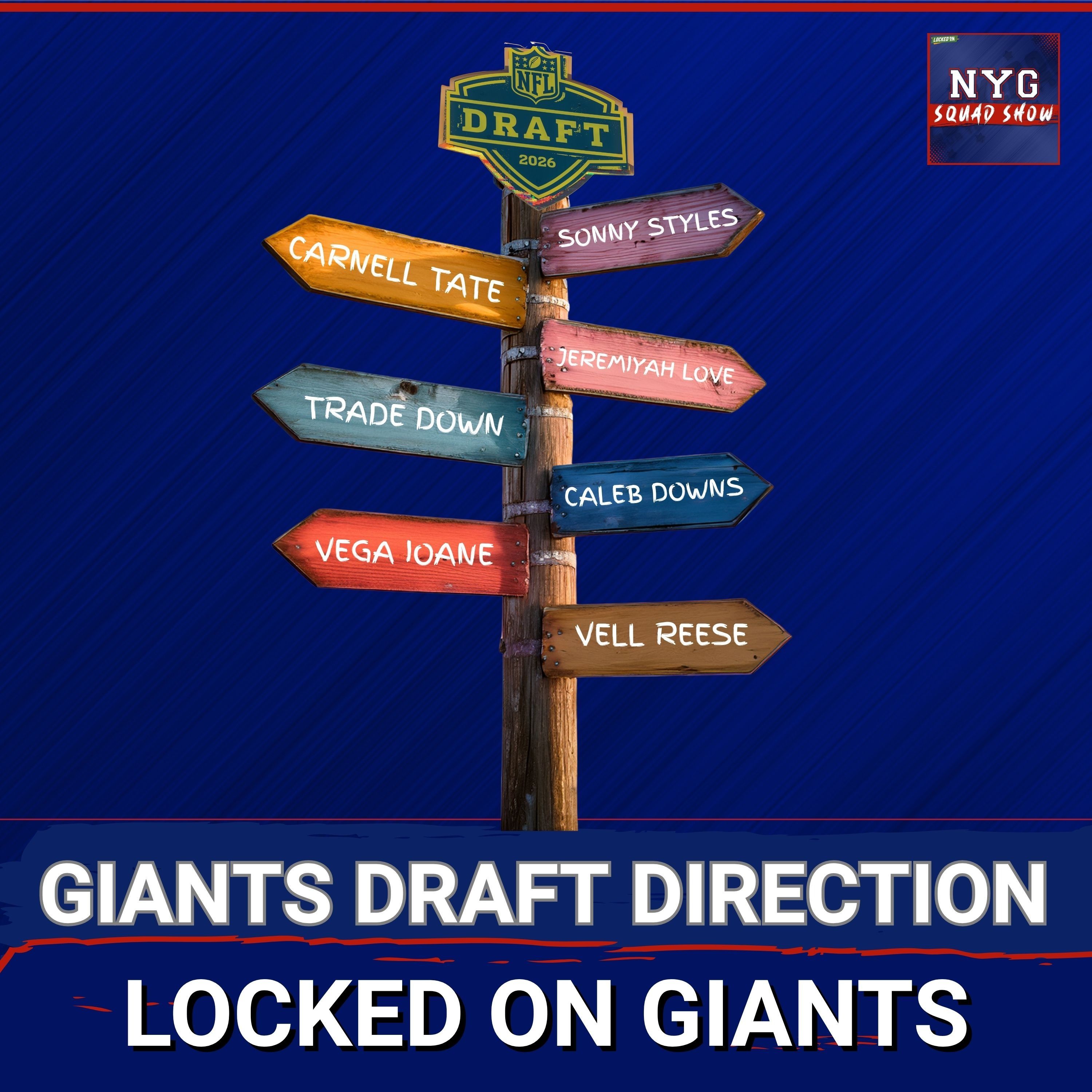 Giants Squad Show: Draft Directions