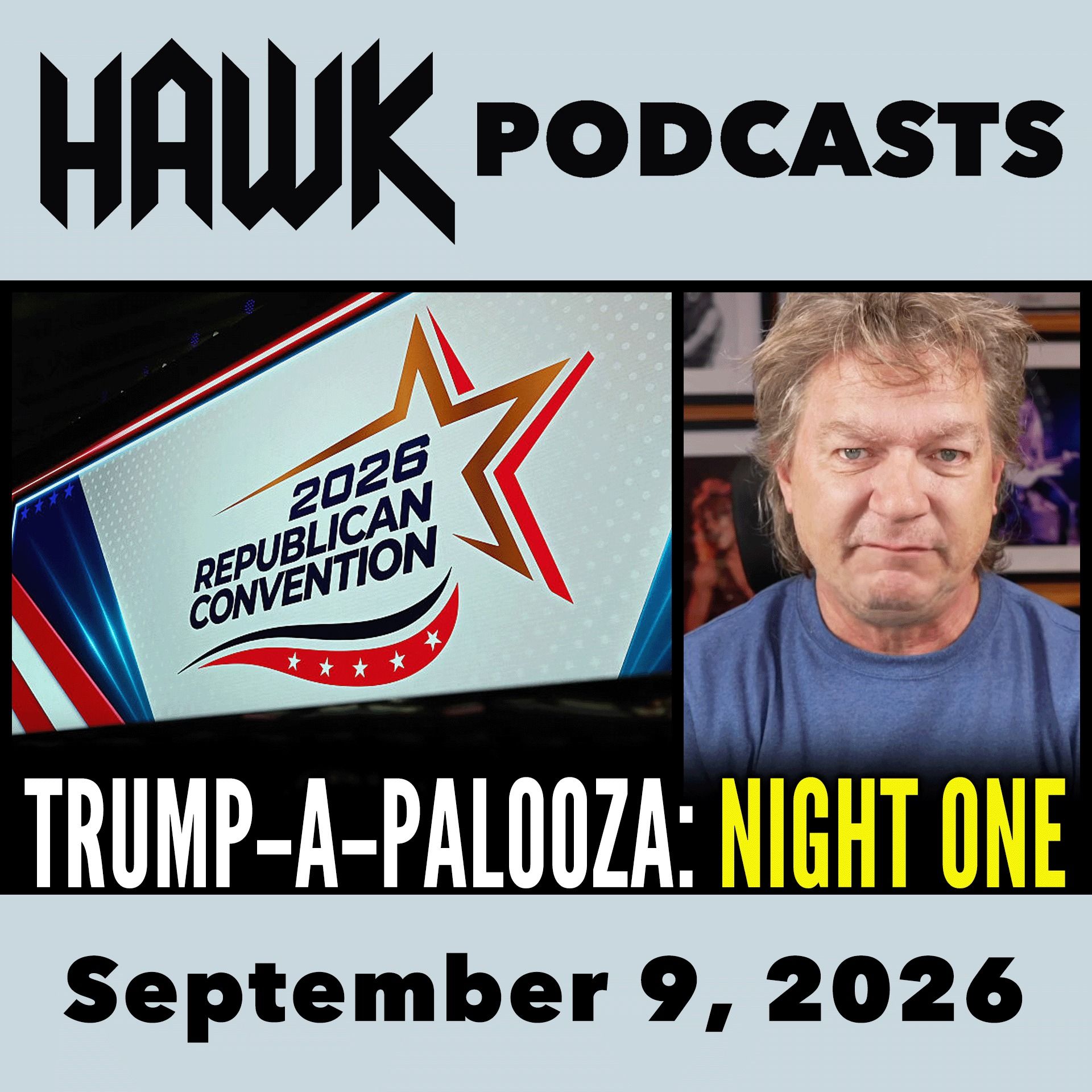Trump - a - Palooza: Night One