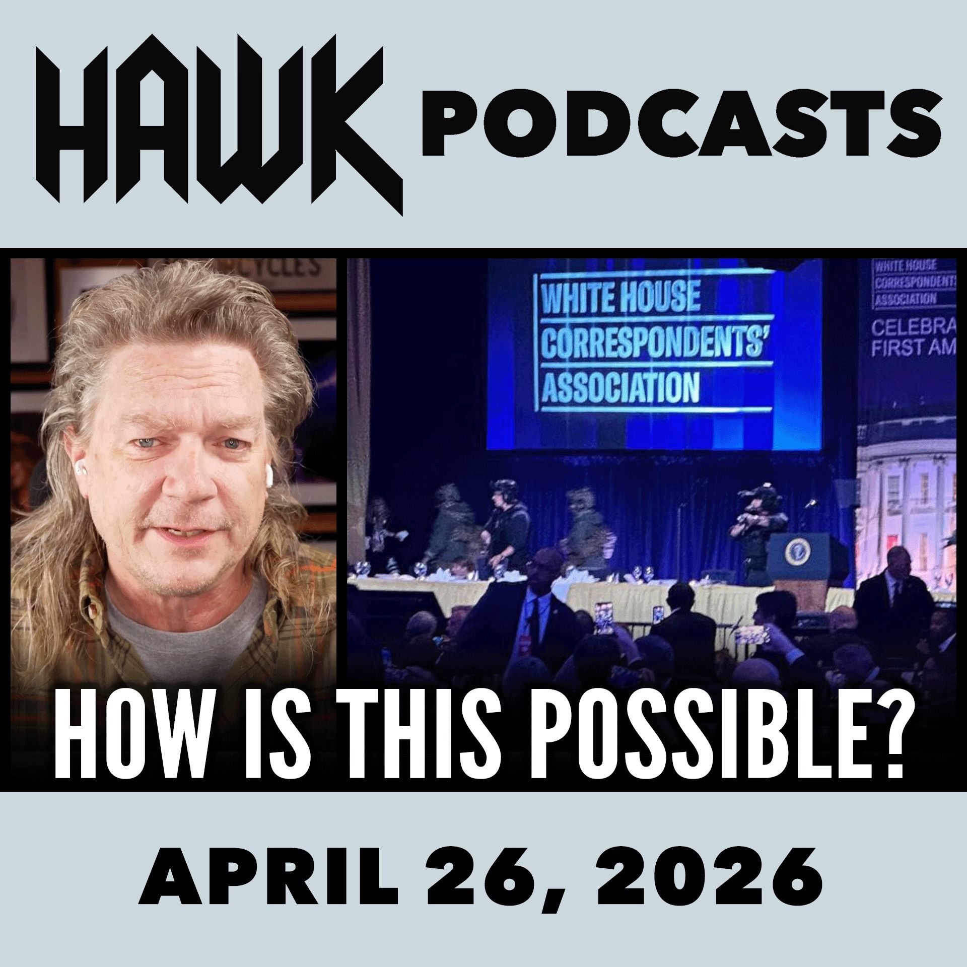 Was the Shooting at the WHCD Another Assassination Attempt? episode artwork
