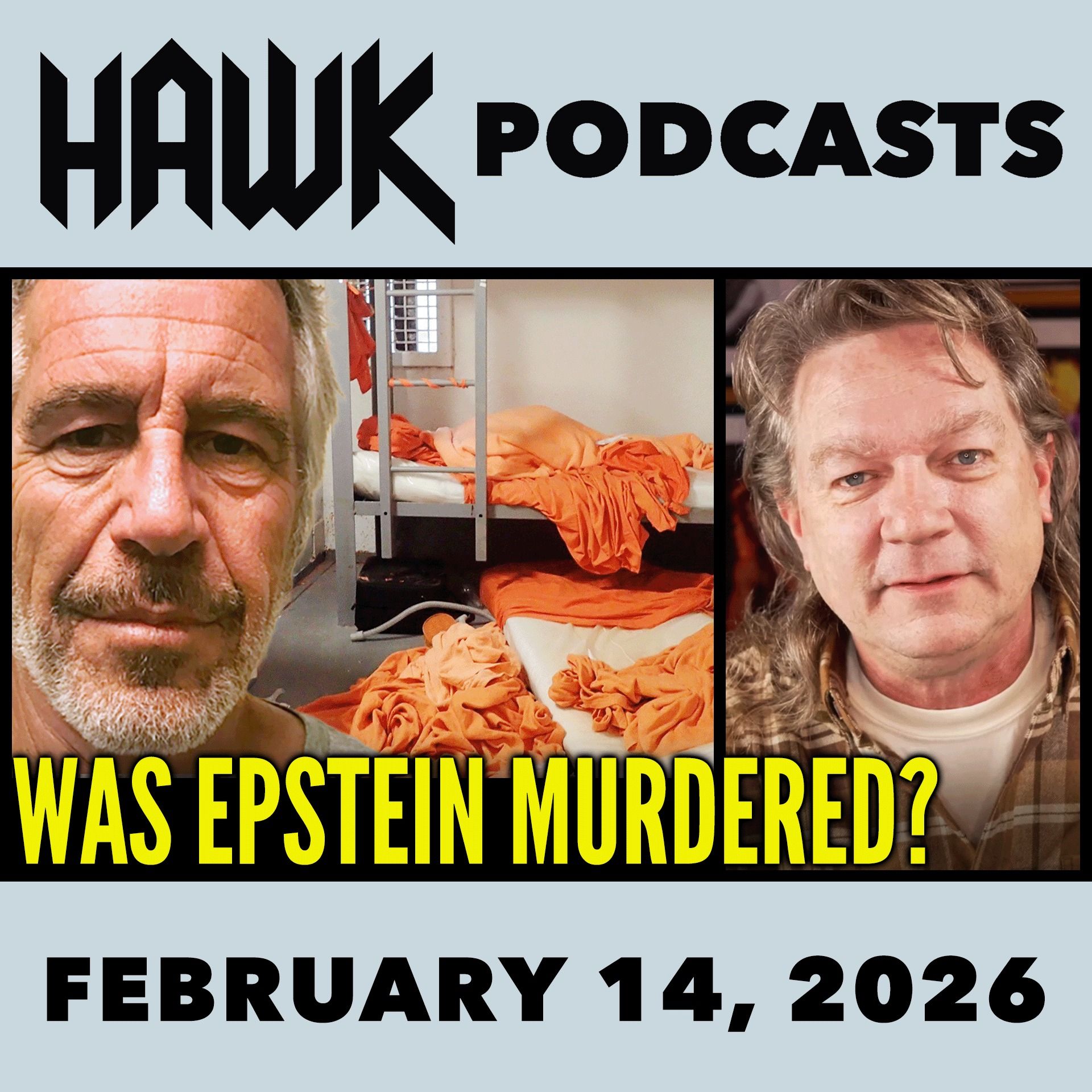 Was Jeffrey Epstein Murdered?