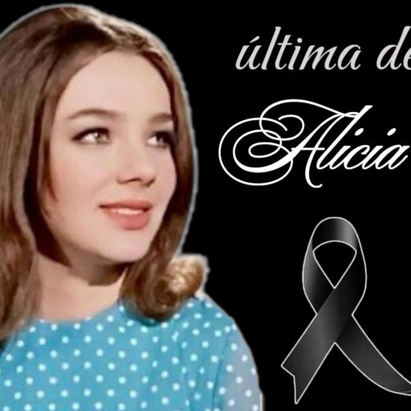 EL SUFRIMIENTO NO OPACÓ SU BELLEZA, QEPD Alicia Bonet
