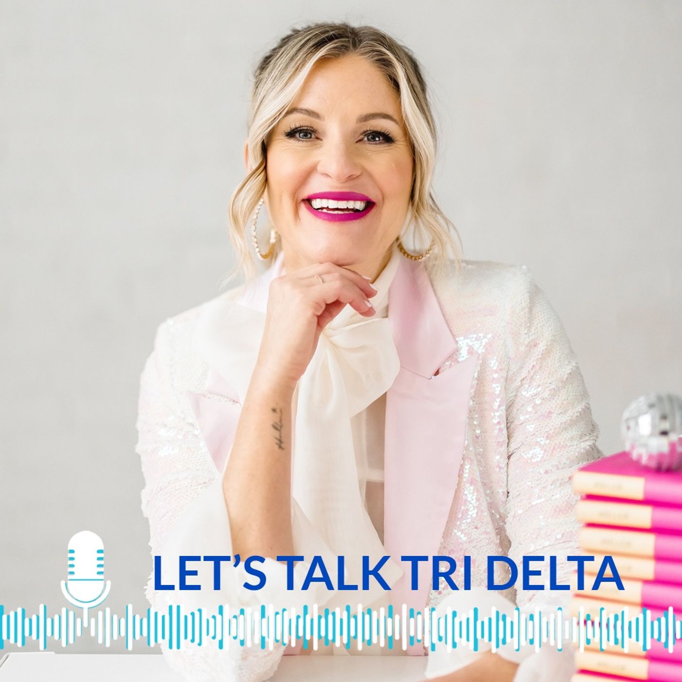 Let\'s Talk Tri Delta