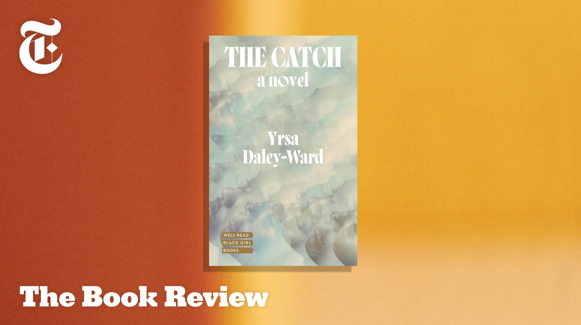 Book Club: Let's Talk About 'The Catch,' by Yrsa Daley-Ward