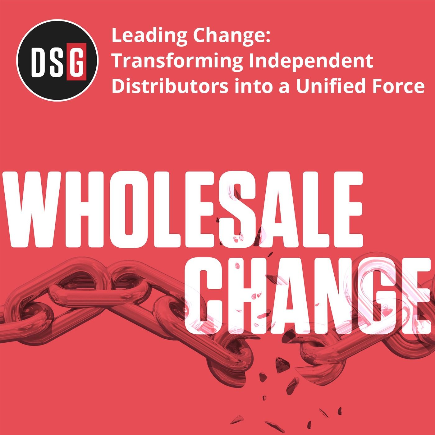 Leading Change: Transforming Independent Distributors into a Unified Force