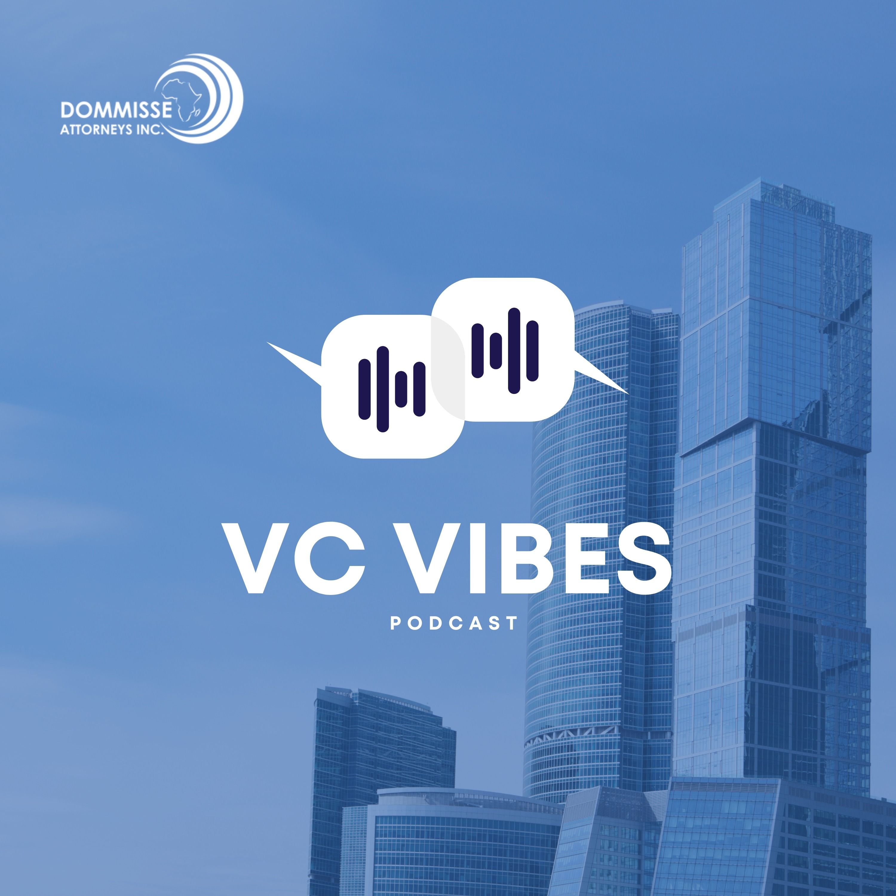 VC Vibes by Dommisse Attorneys