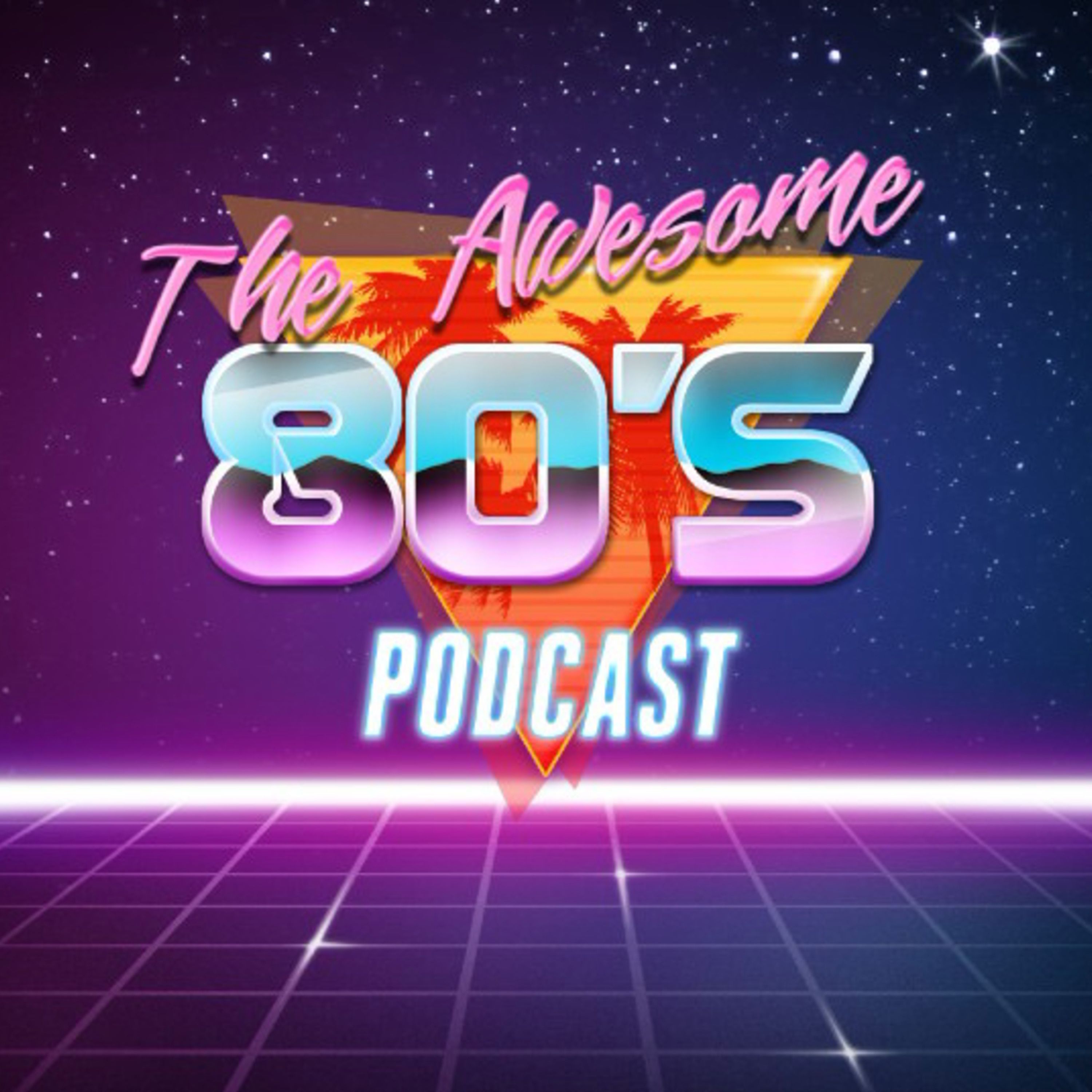 The Awesome 80s Podcast