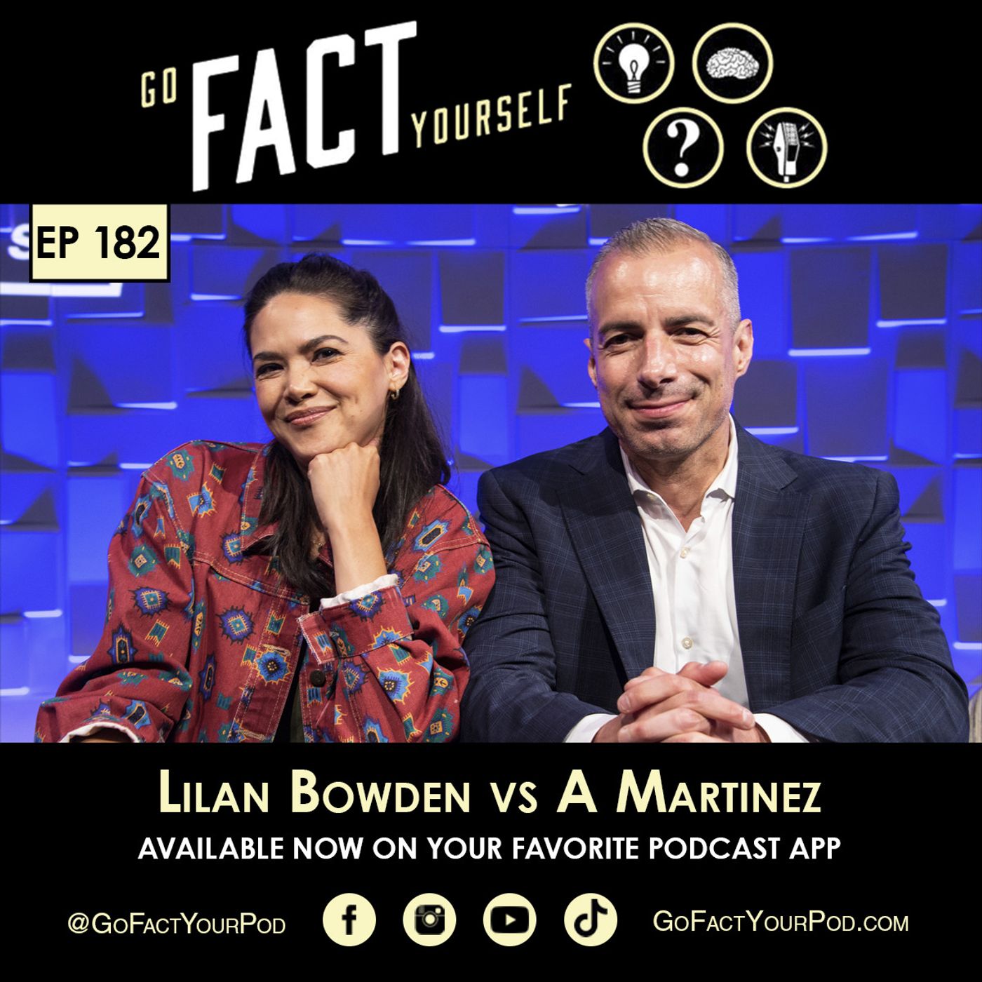 Ep. 182: Lilan Bowden & A Martinez