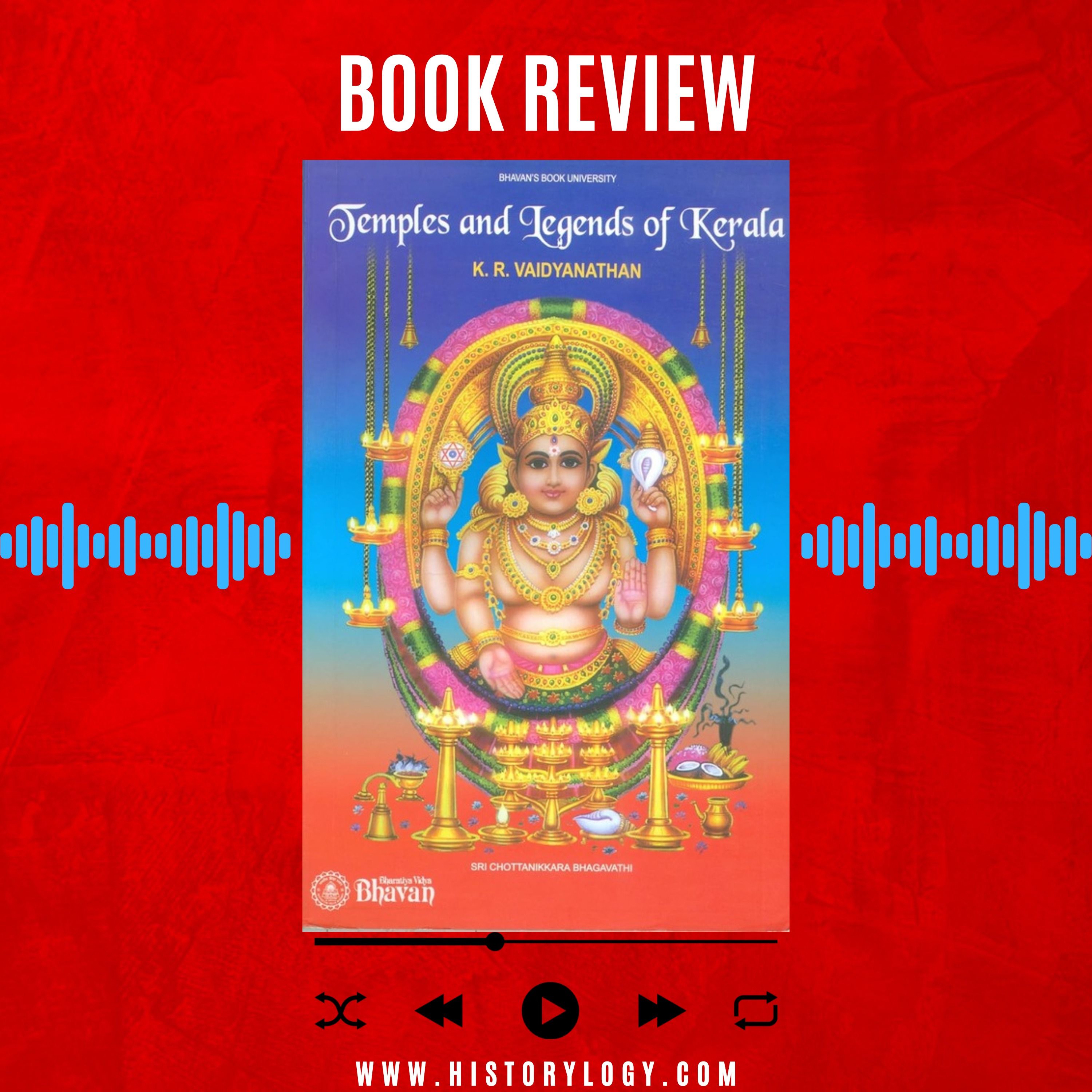 Temples and Legends of Kerala written by K. R. Vaidyanathan - Book Review episode artwork