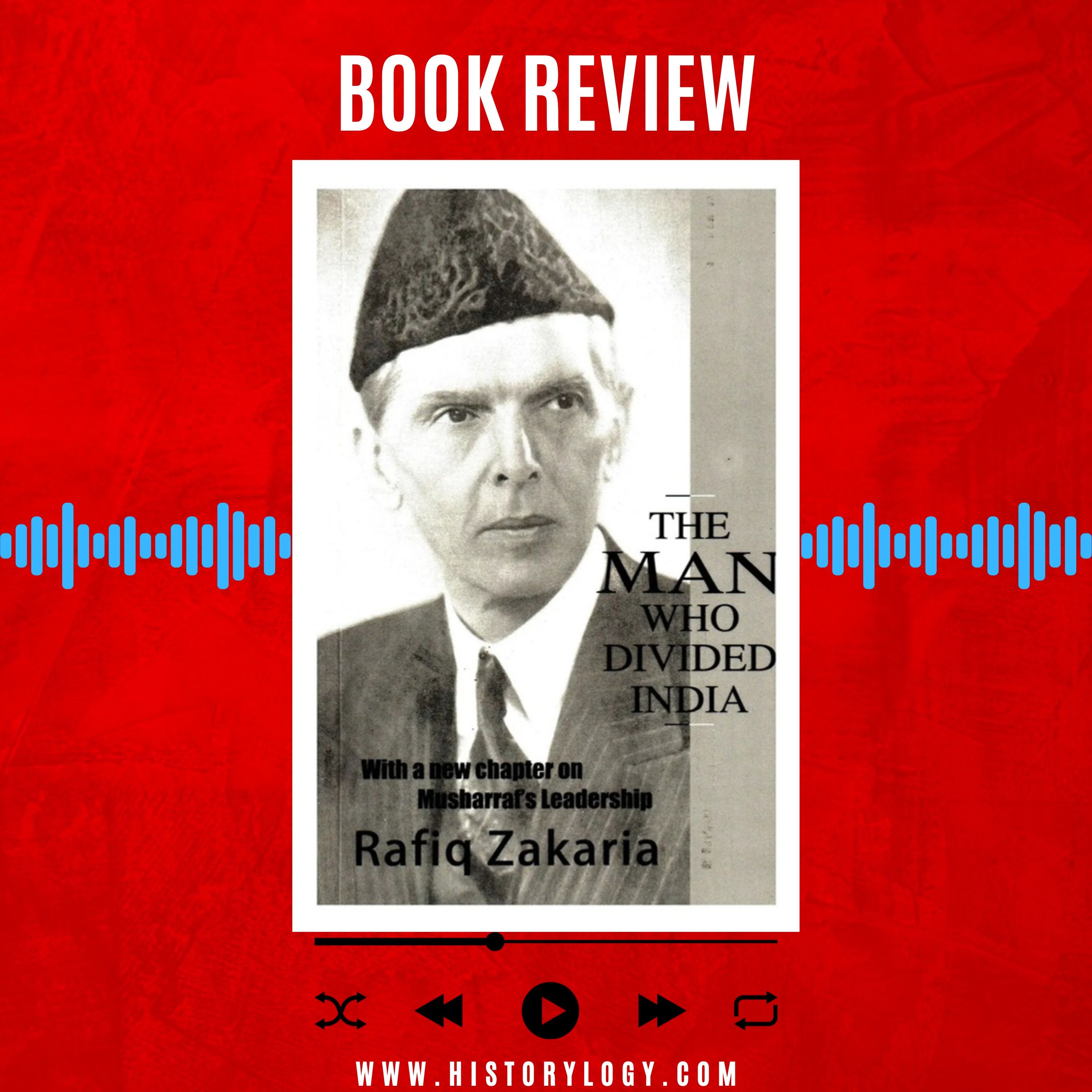 The Man Who Divided India written by Rafiq Zakaria - Book Review episode artwork