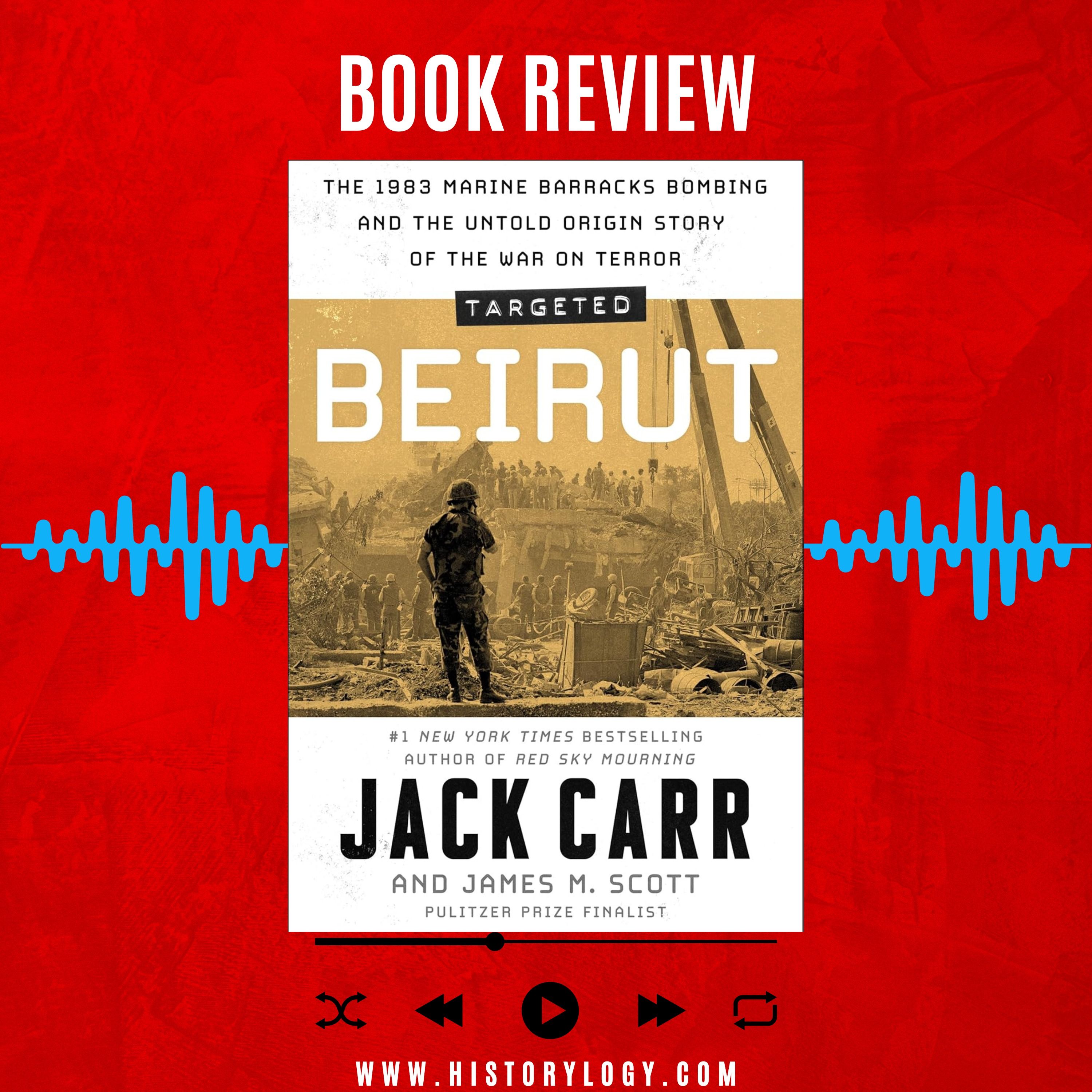 Targeted: Beirut written by Jack Carr and James M. Scott - Book Review episode artwork