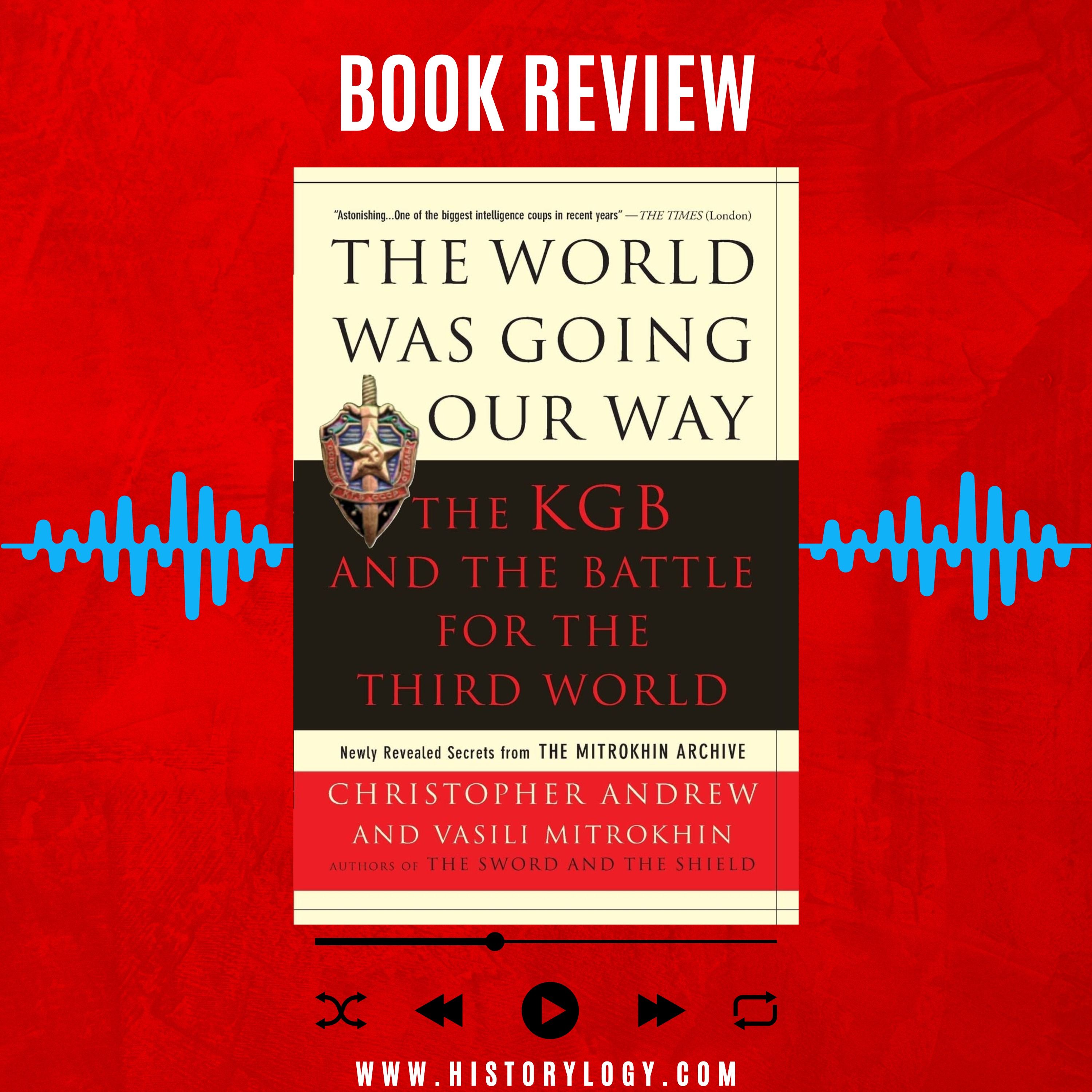 The World Was Going Our Way written by Christopher Andrew - Book Review episode artwork