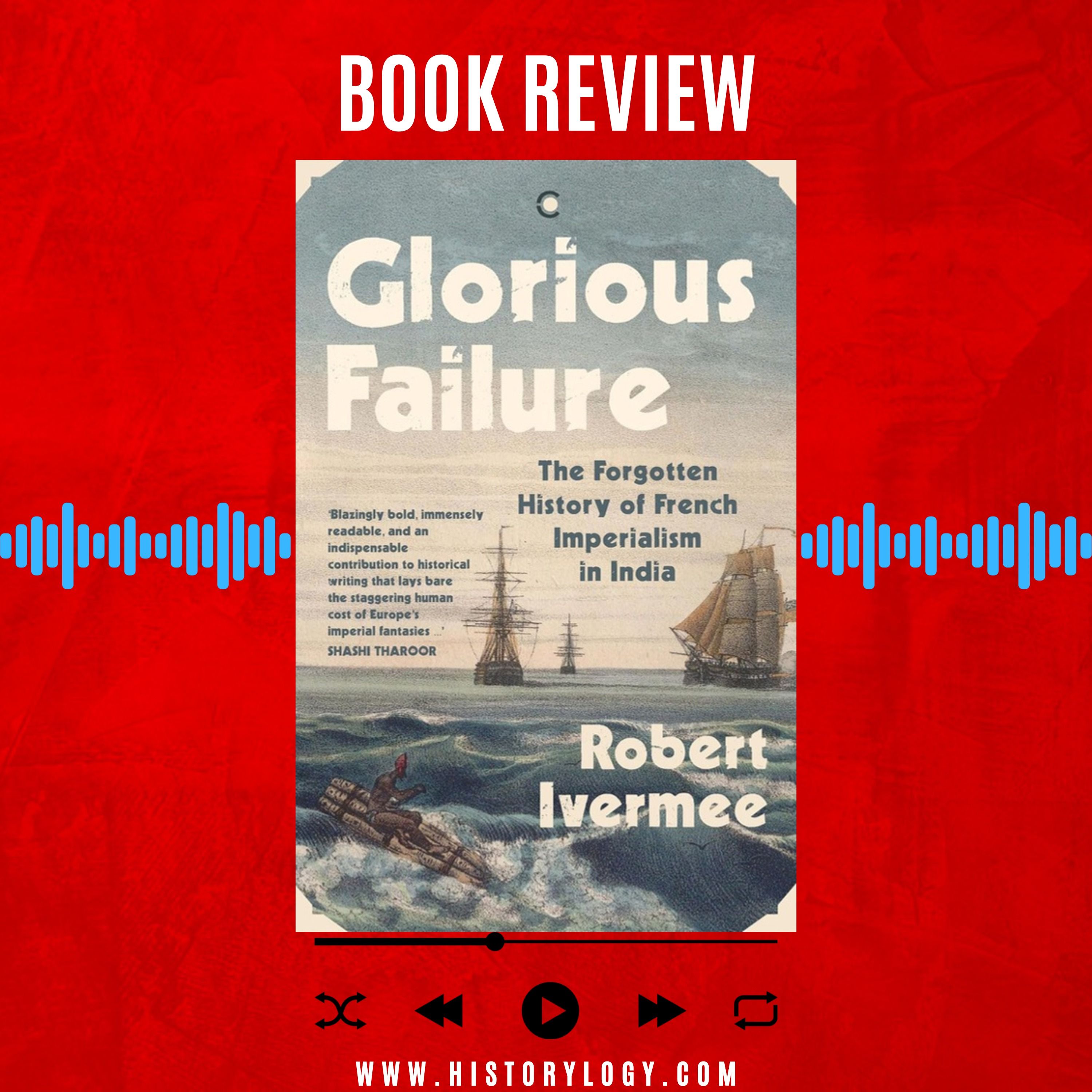 Glorious Failure written by Robert Ivermee - Book Review episode artwork