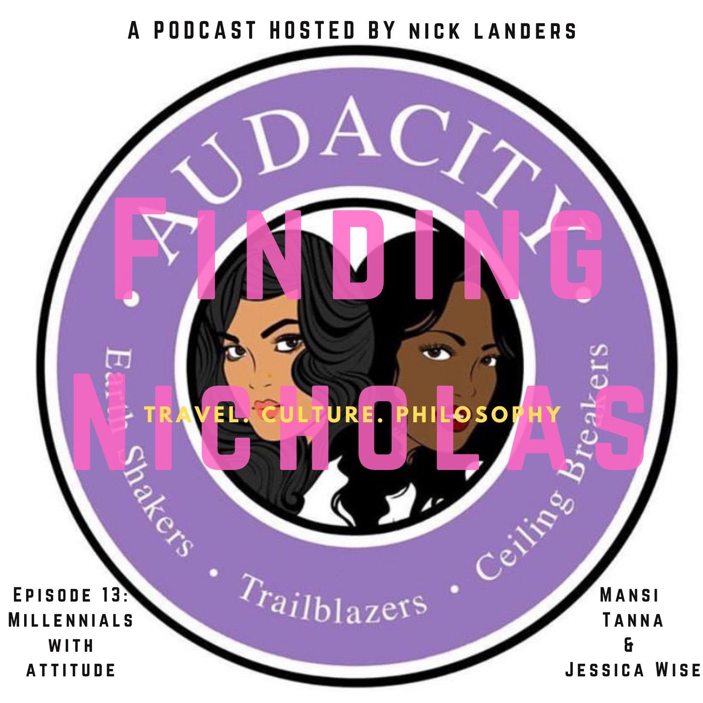 Millennials With Attitude: We Are Shaping the Future | Tell Mom & Dad to Listen to this | w/ Audacity Magazine's founders | Mansi Tanna & Jessica Wise