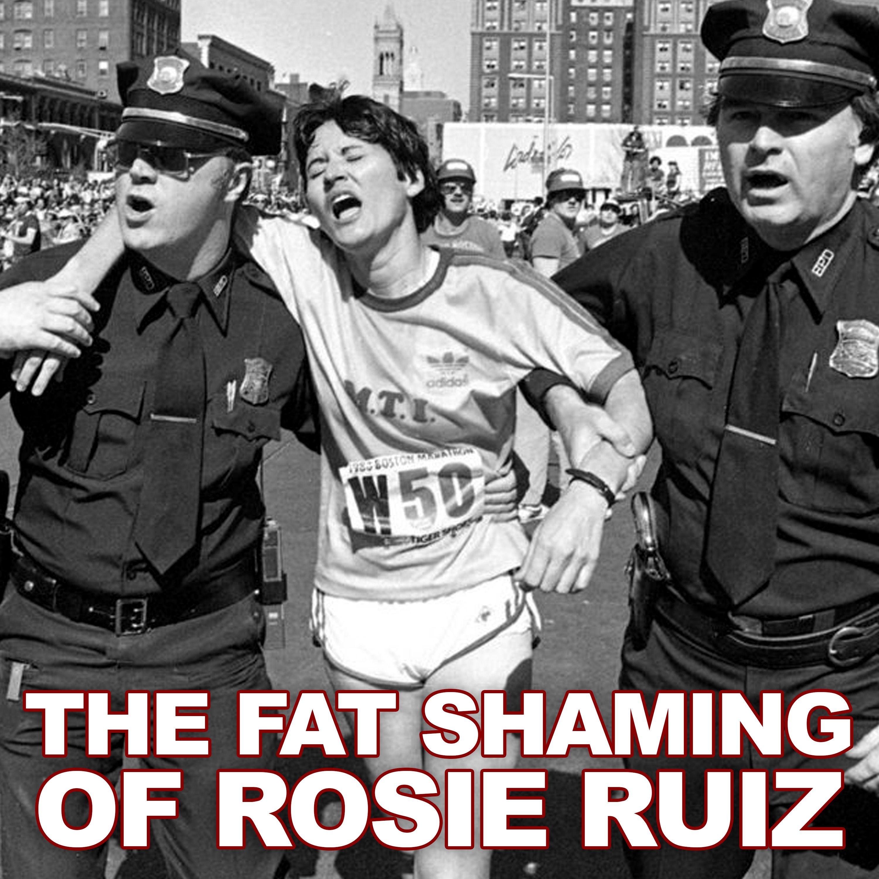 The Fat Shaming of Rosie Ruiz
