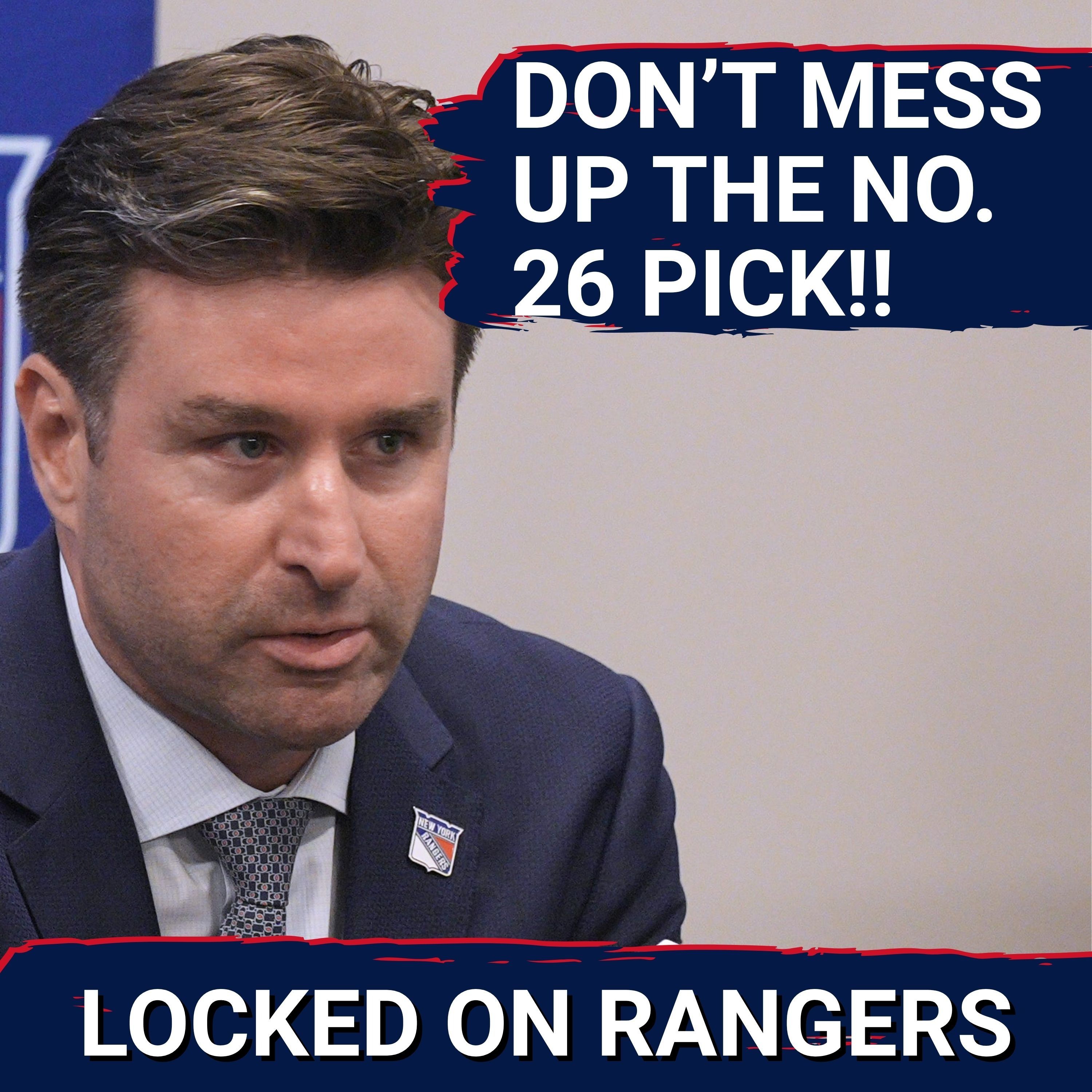ALERT: Will Chris Drury and the Rangers MESS UP the No. 26 pick? Looking at some good options…