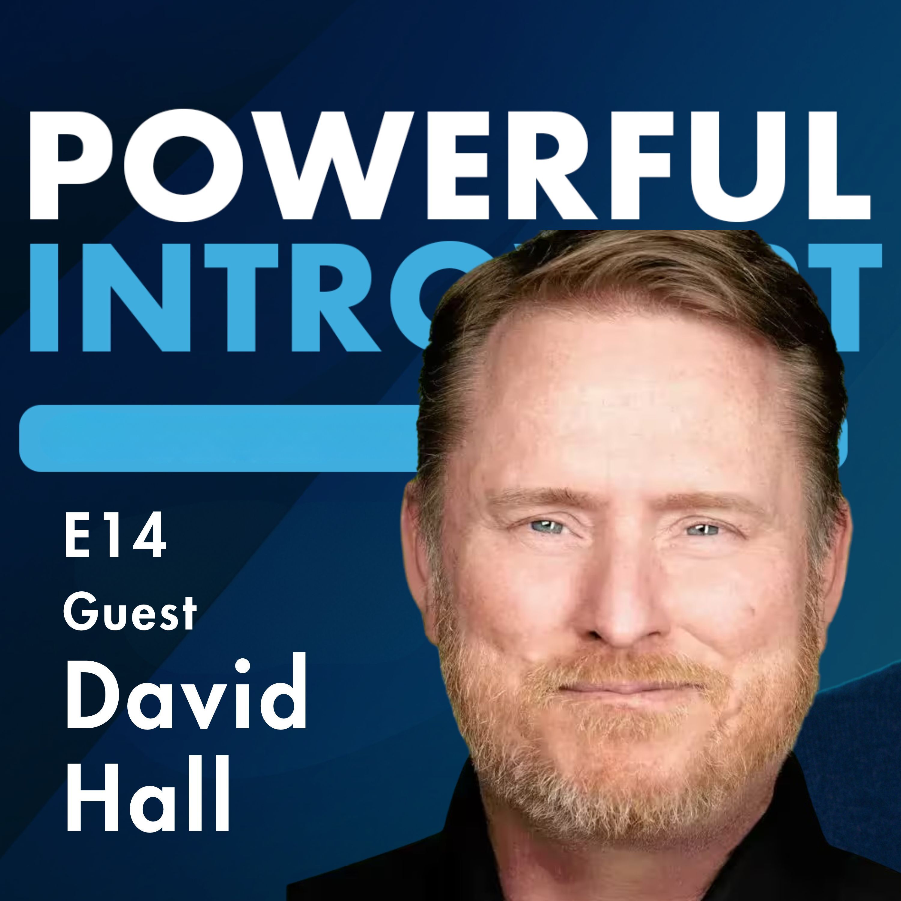 #14 - How Introverted Leaders Build Confidence, Communicate Clearly, and Manage Energy | David Hall of Quiet and Strong
