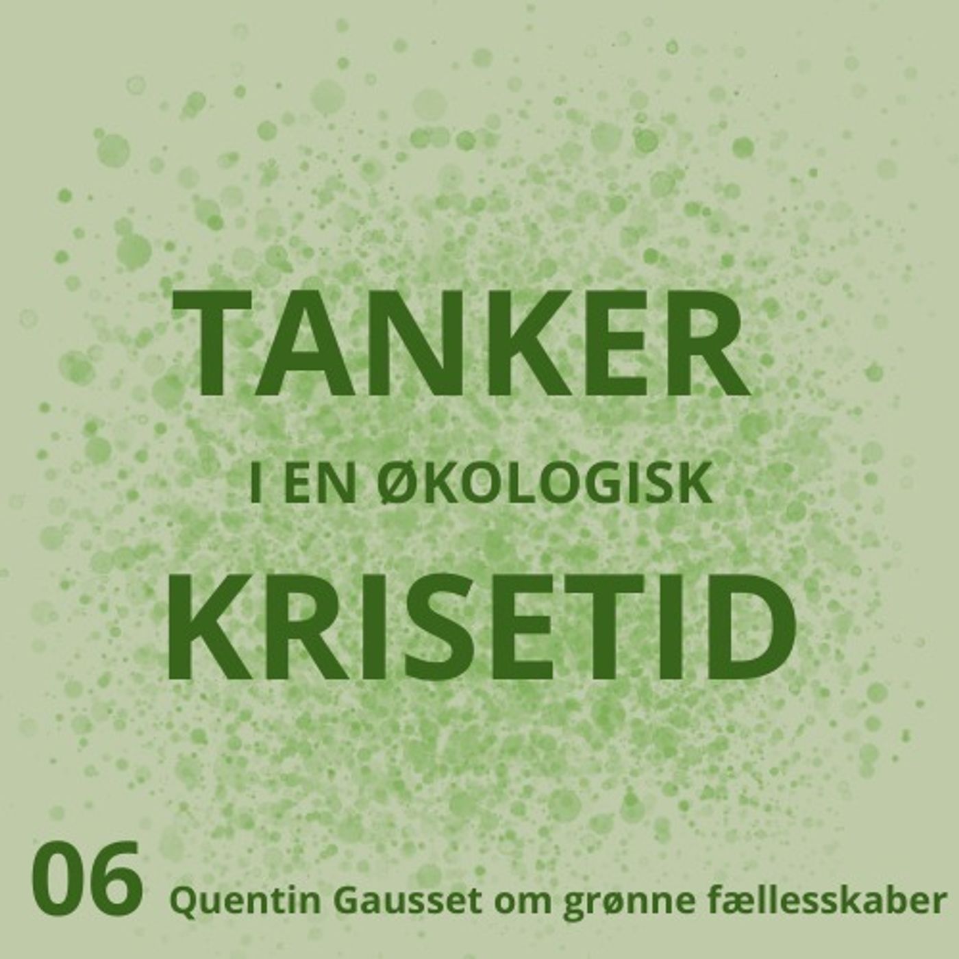 Tanker i en økologisk krisetid