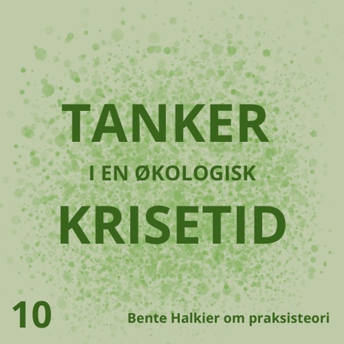 Tanker i en økologisk krisetid