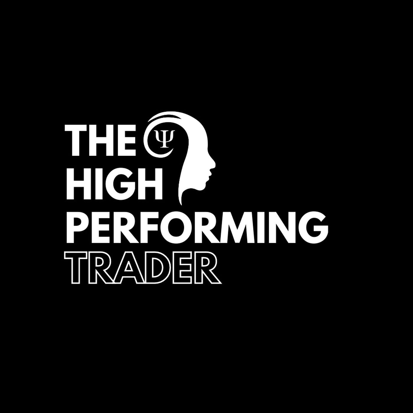 The High-Performing Trader