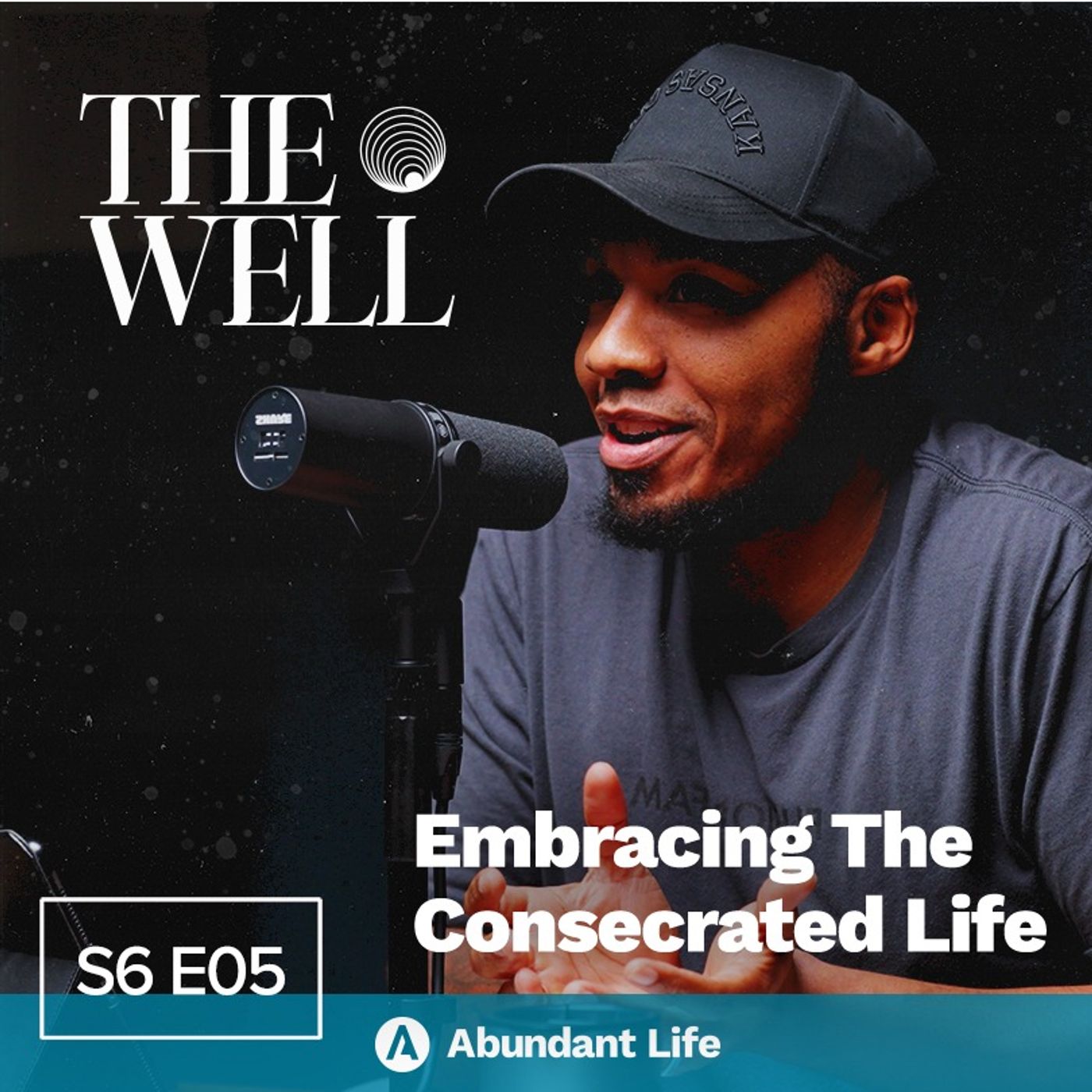 Embracing the Consecrated Life | The Well Podcast S6E05