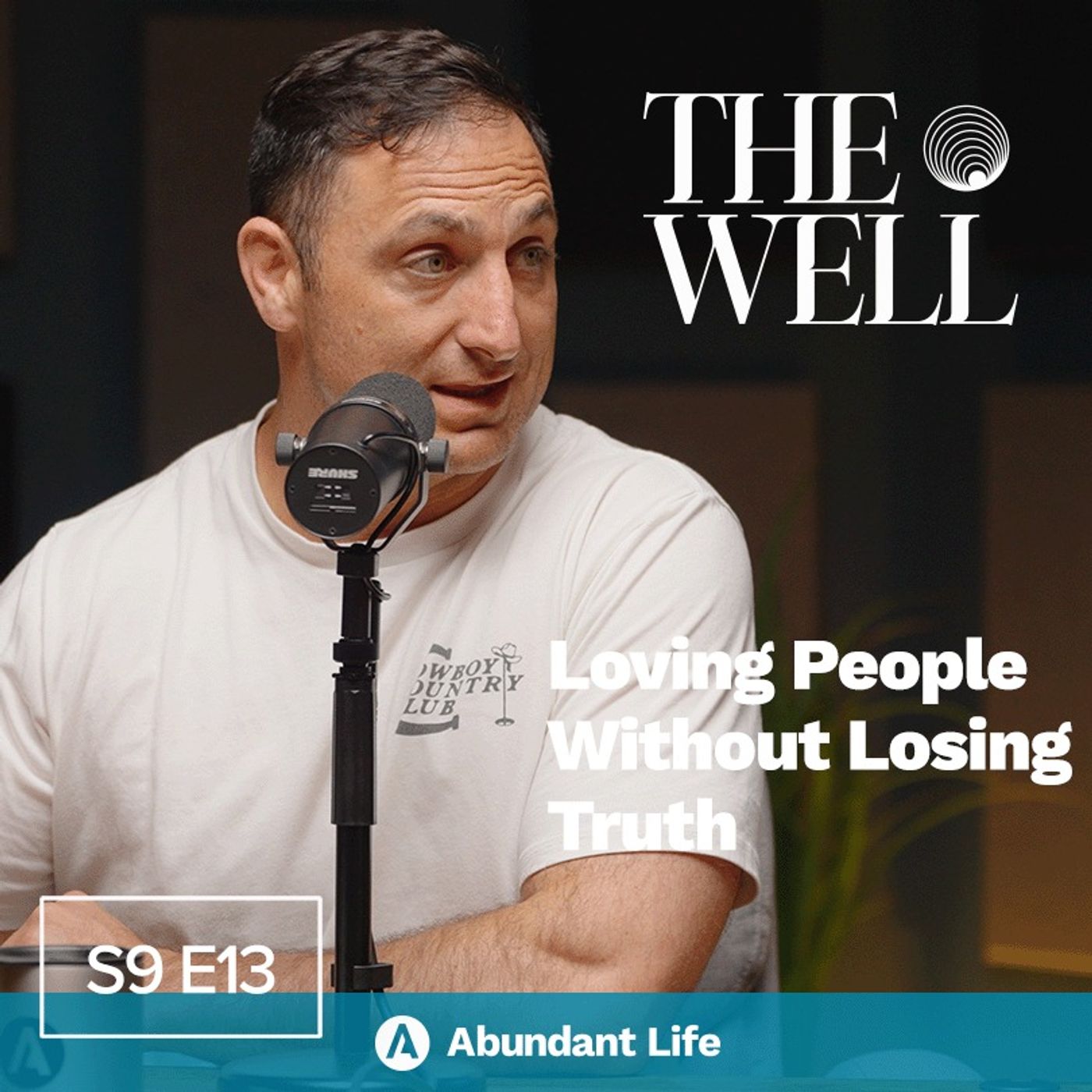 Free in Christ: Liberty That Loves, Not Divides | The Well Podcast S9E13