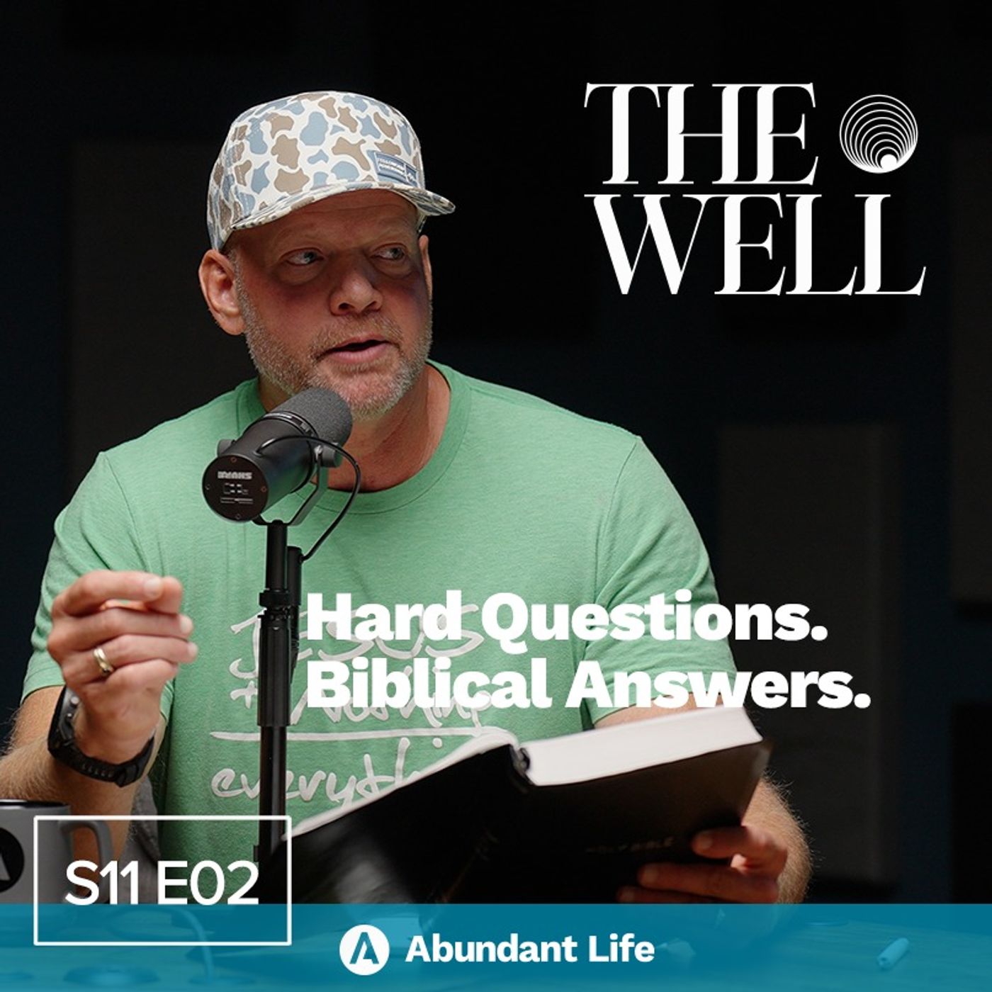 Hard Bible Questions Answered: Predestination, Israel, Sacrifice & More | The Well Podcast S11E02