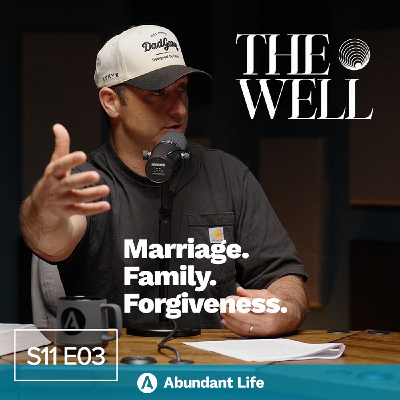 Unequally Yoked? Forgiving Family? | The Well Podcast S11E03