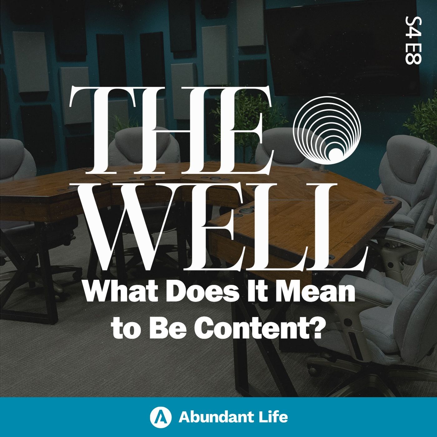 What Does It Mean to Be Content? | The Well Podcast S4E08