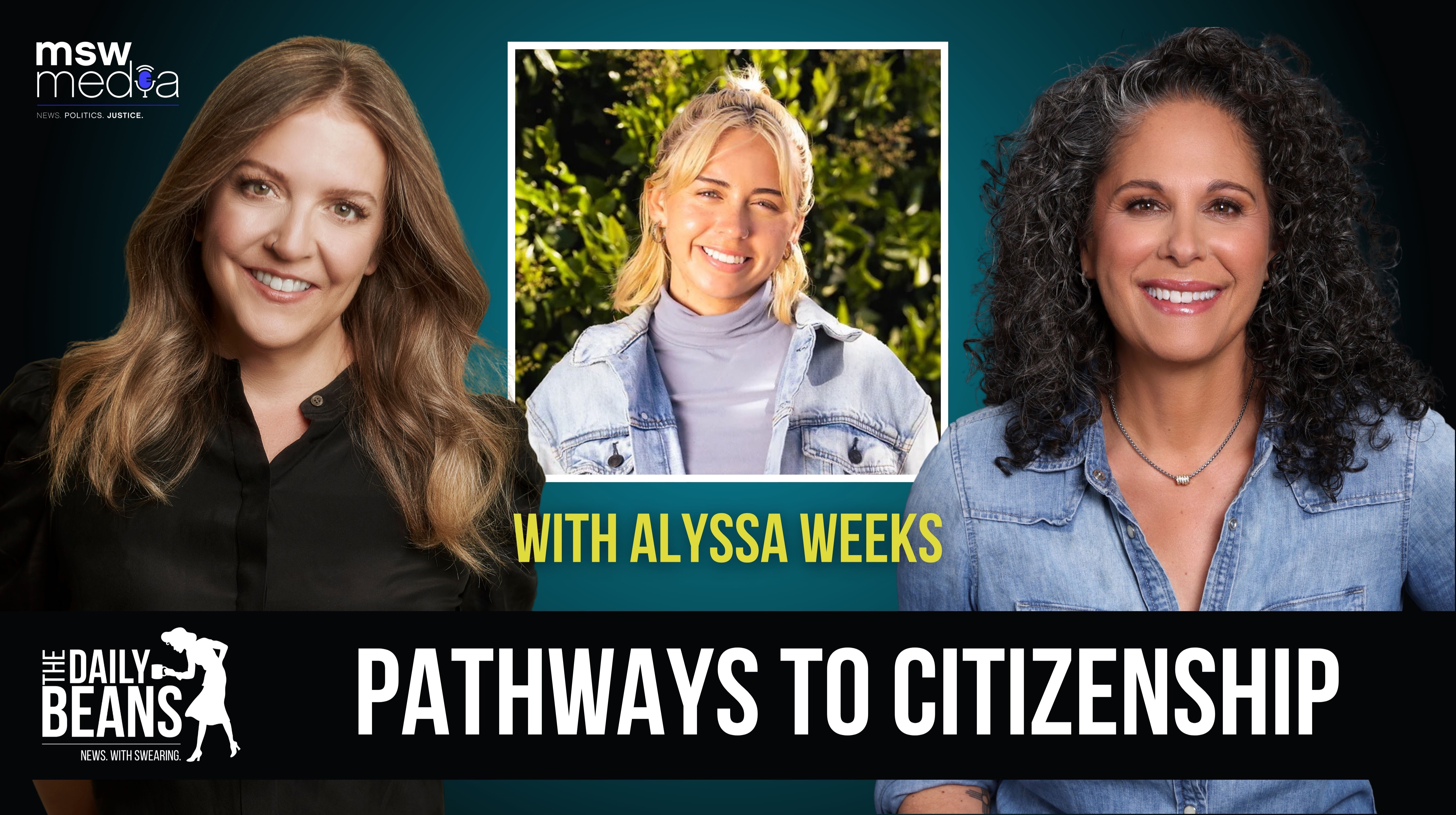 Pathways To Citizenship (feat. Alyssa Weeks)