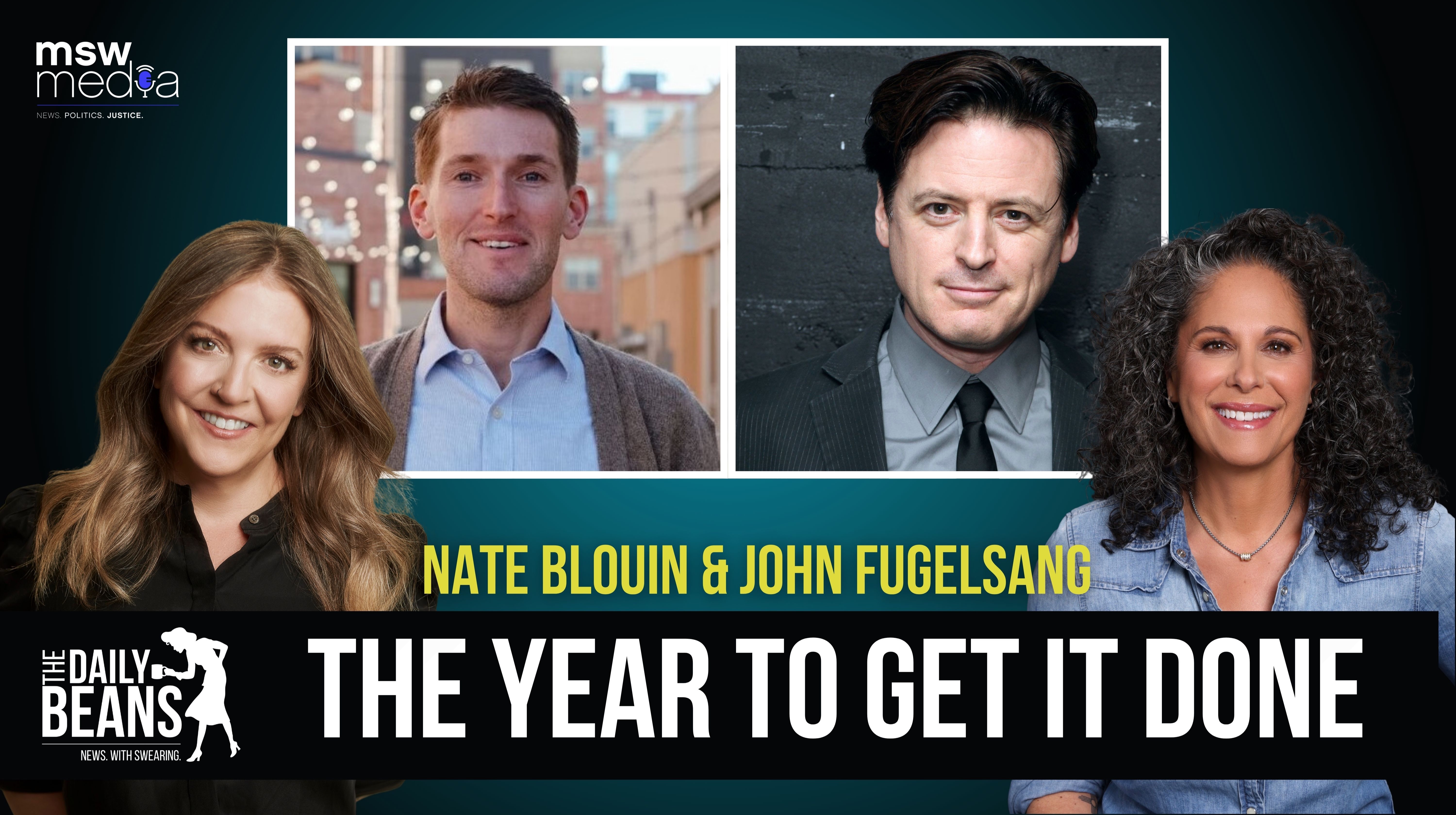 The Year To Get It Done (feat. Nate Blouin; John Fugelsang)