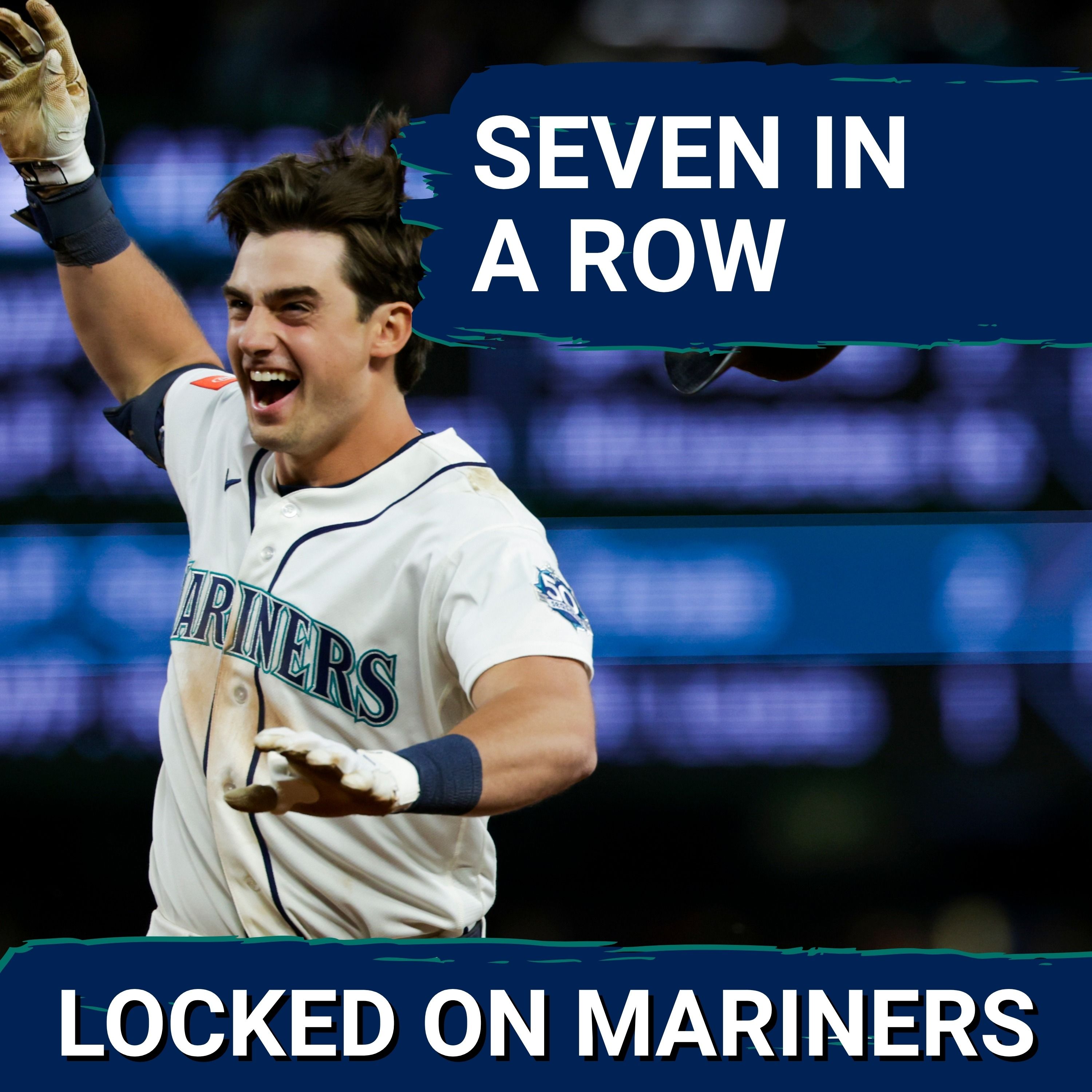 ANOTHER Walk-Off Gives the Seattle Mariners Their SEVENTH Win in a Row! episode artwork