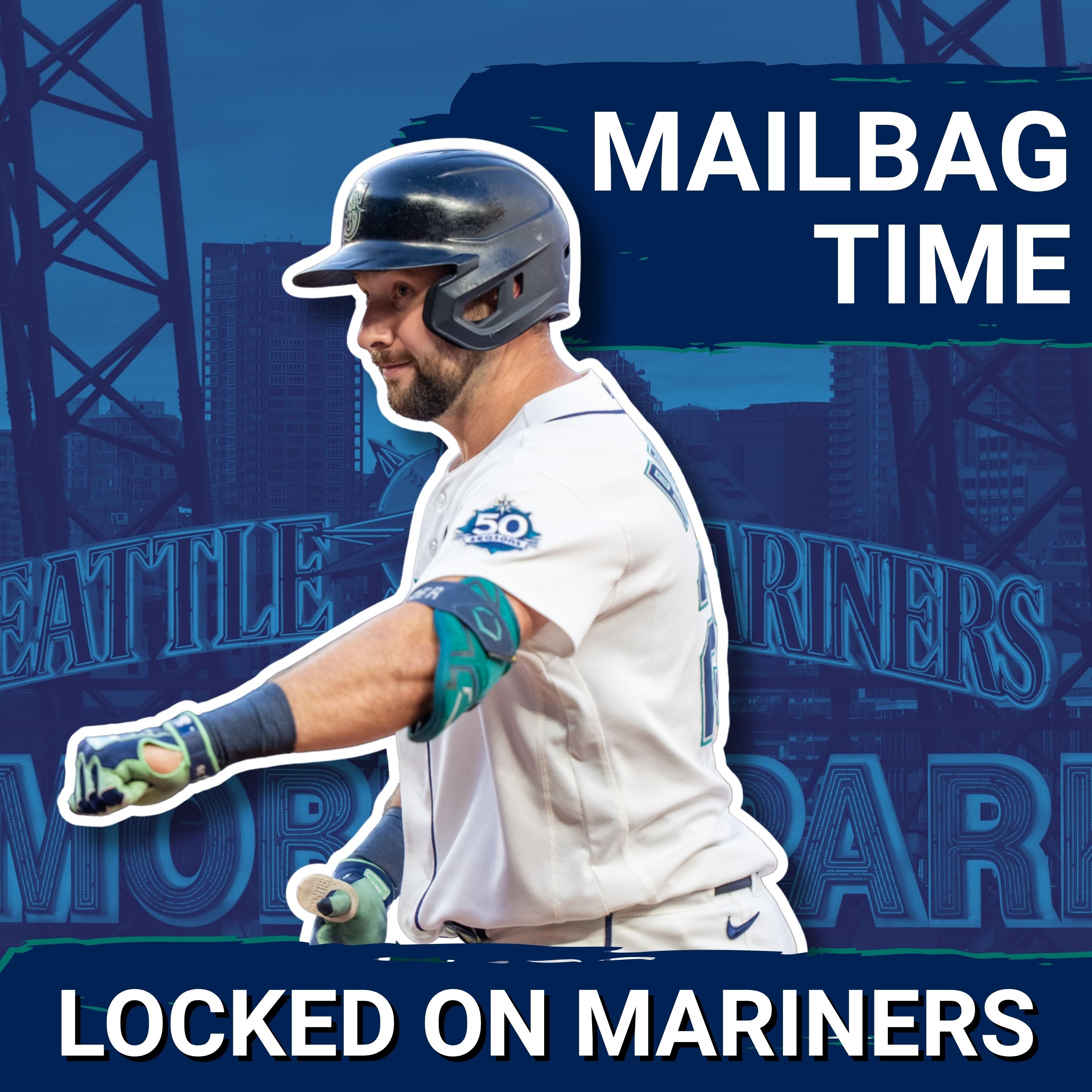 Seattle Mariners Second Half Reasons For Optimism and Pessimism | Mailbag episode artwork