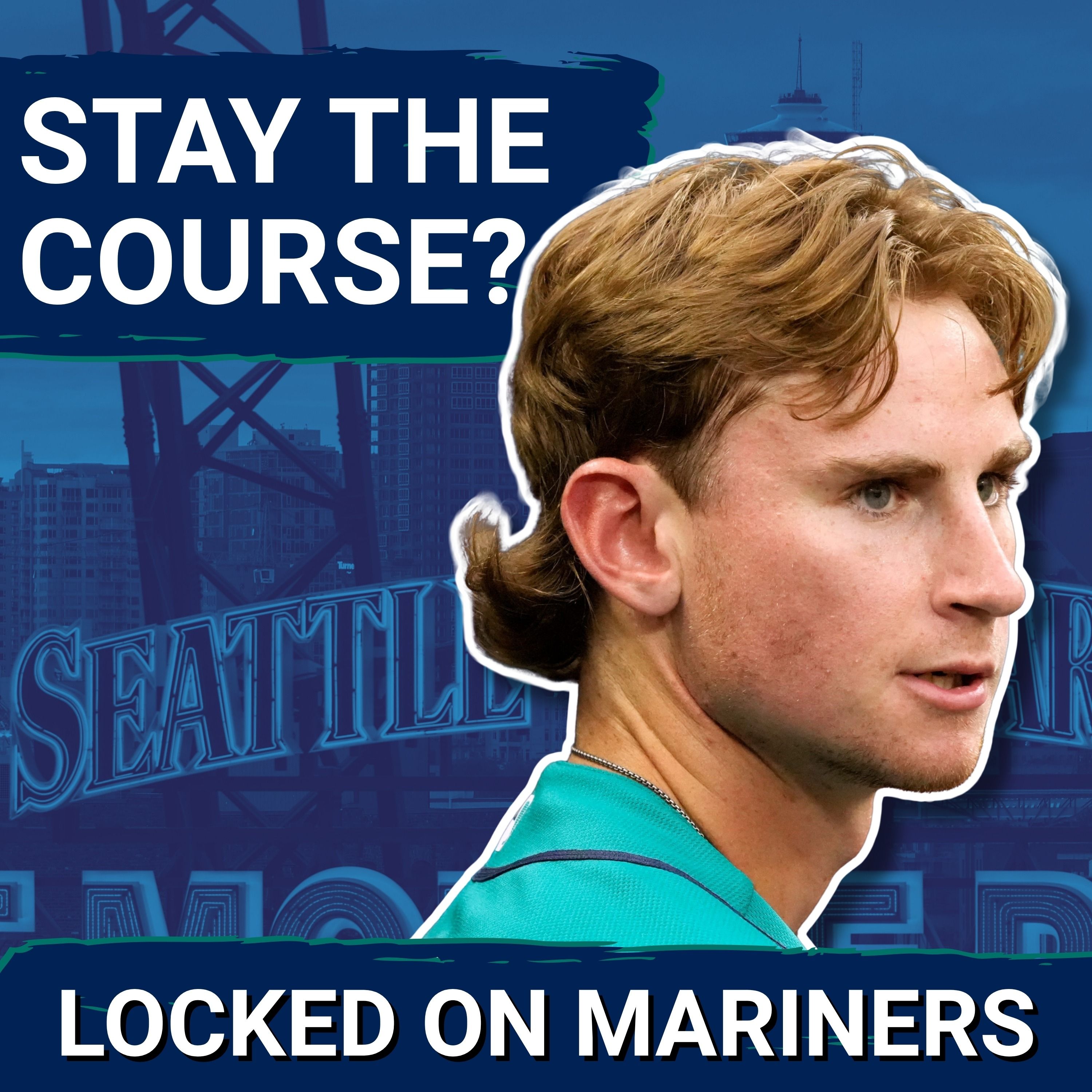 Should the Seattle Mariners Stay the Course or Consider SENDING DOWN Colt Emerson? episode artwork