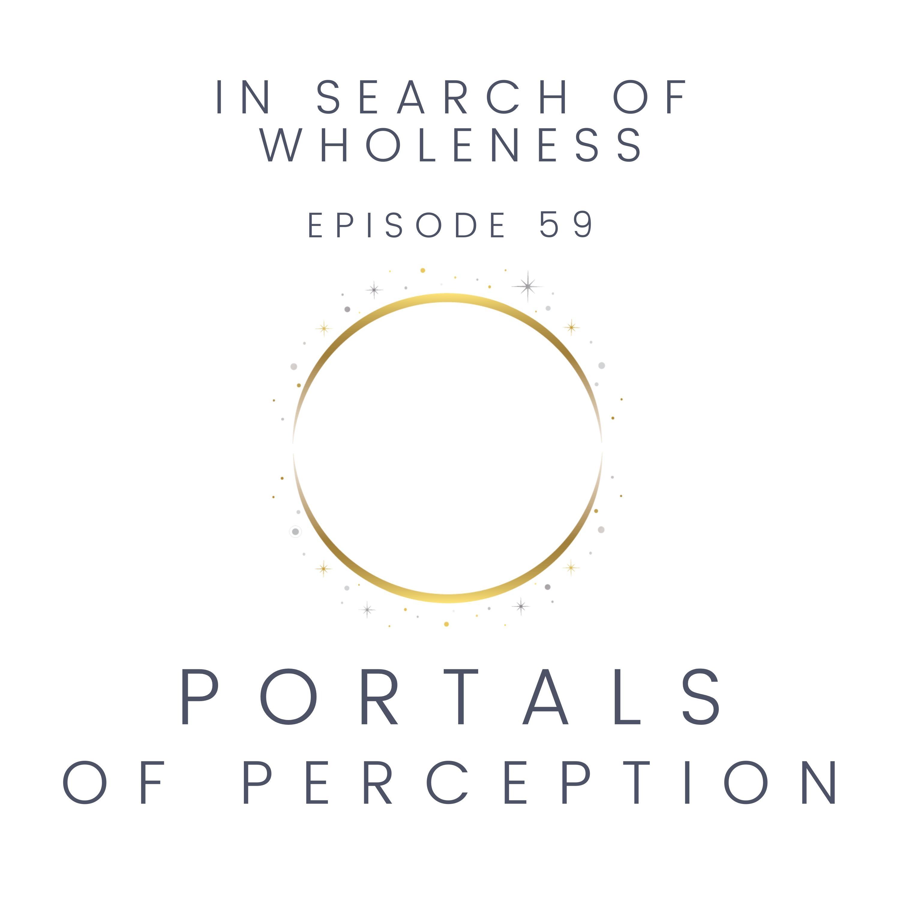 059 - In Search of Wholeness