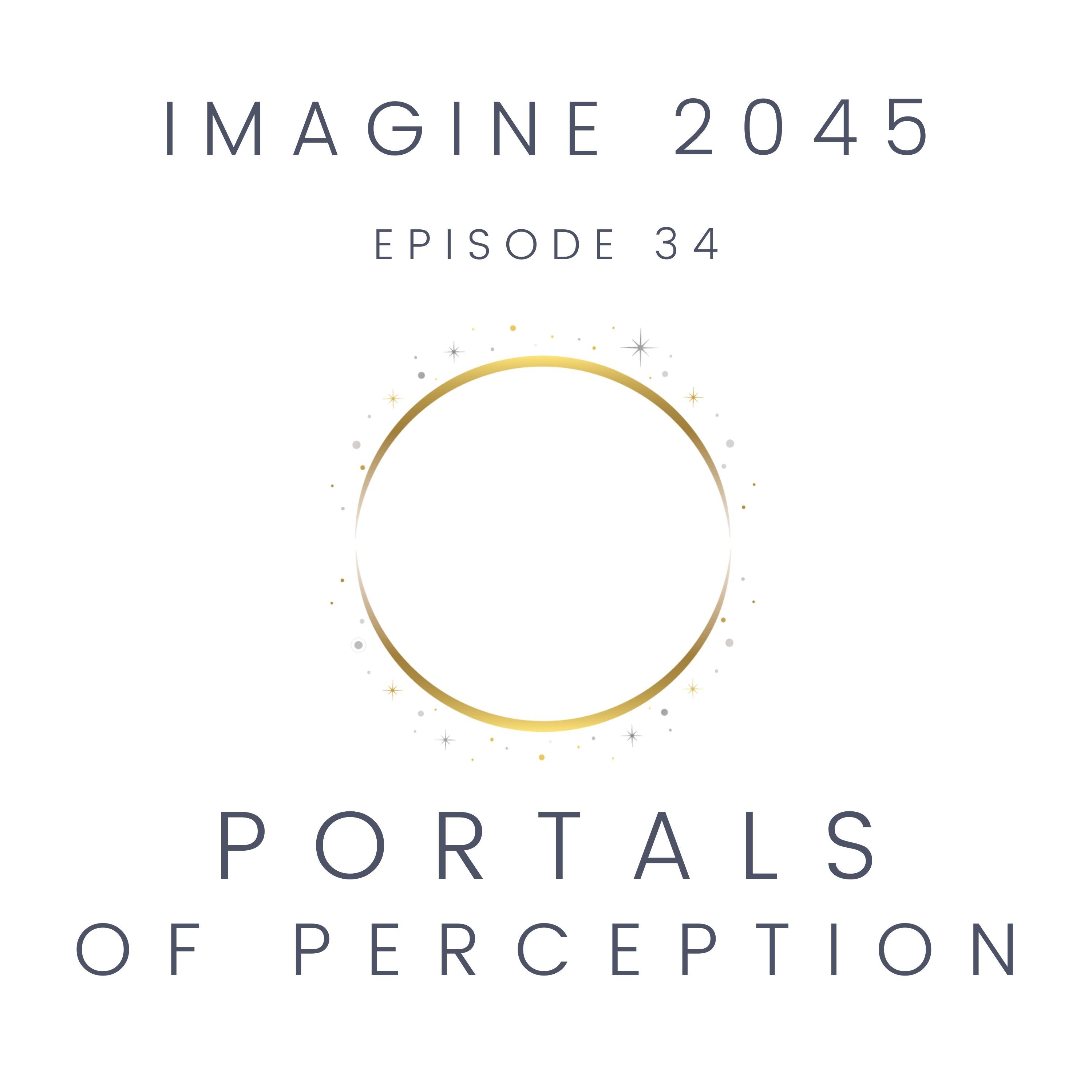 Portals of Perception