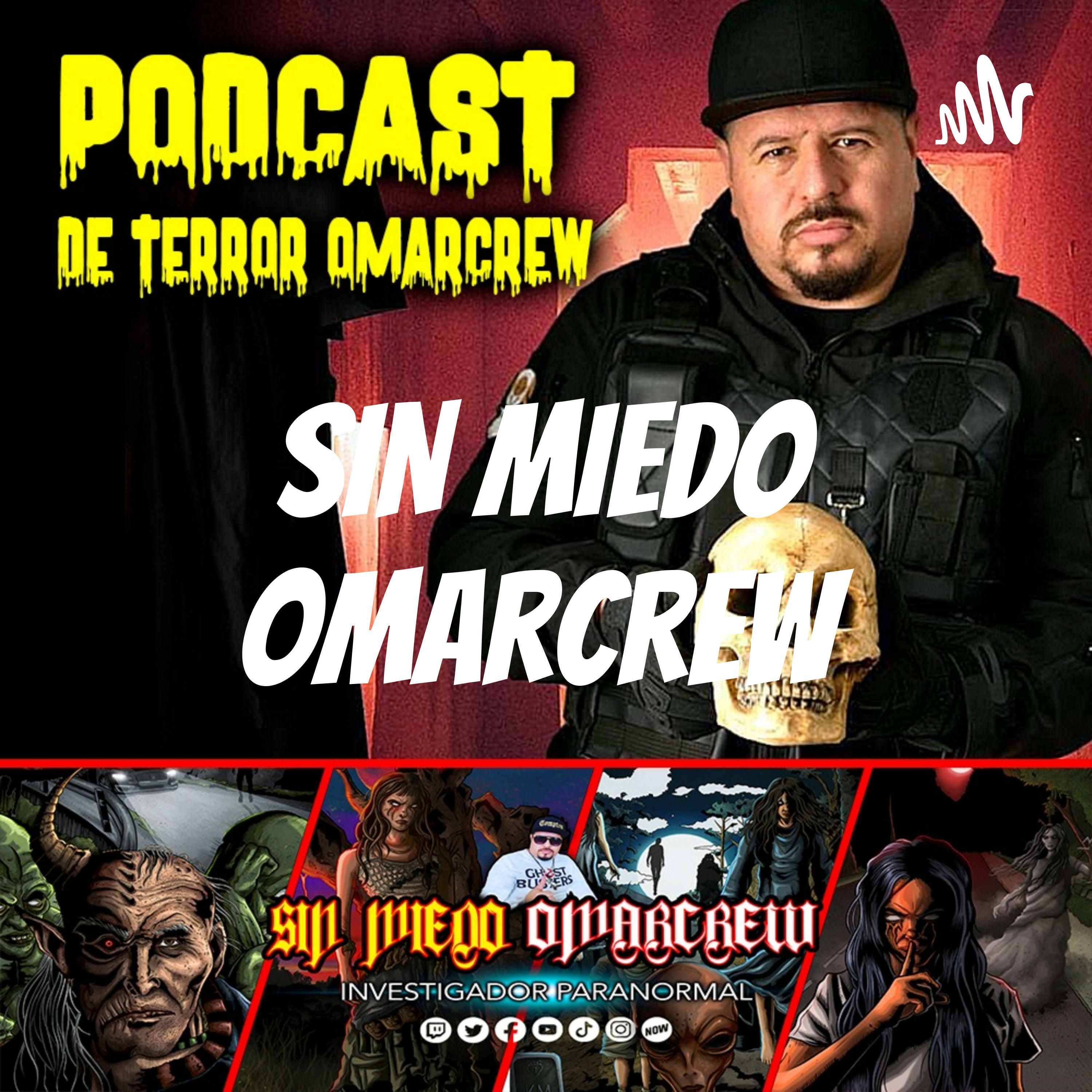 PODCAST de Terror OmarCrew Episodio-023 episode artwork