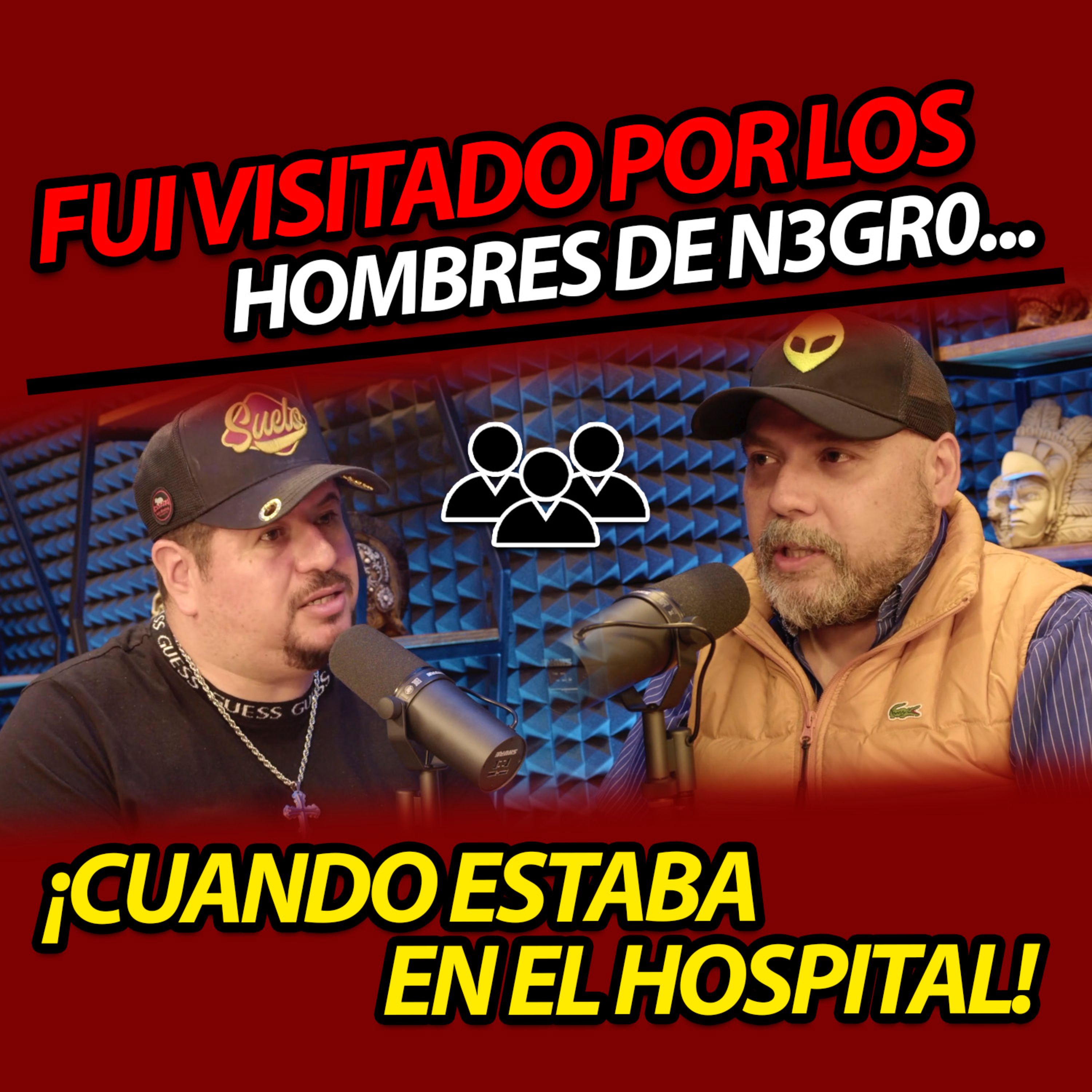 FUI VISITADO POR LOS HOMBRES DE N3GR0... ¡CUANDO ESTABA EN EL HOSPITAL! PODCAST CON BABOO SPIRITO | El Podcast de OmarCrew episode artwork