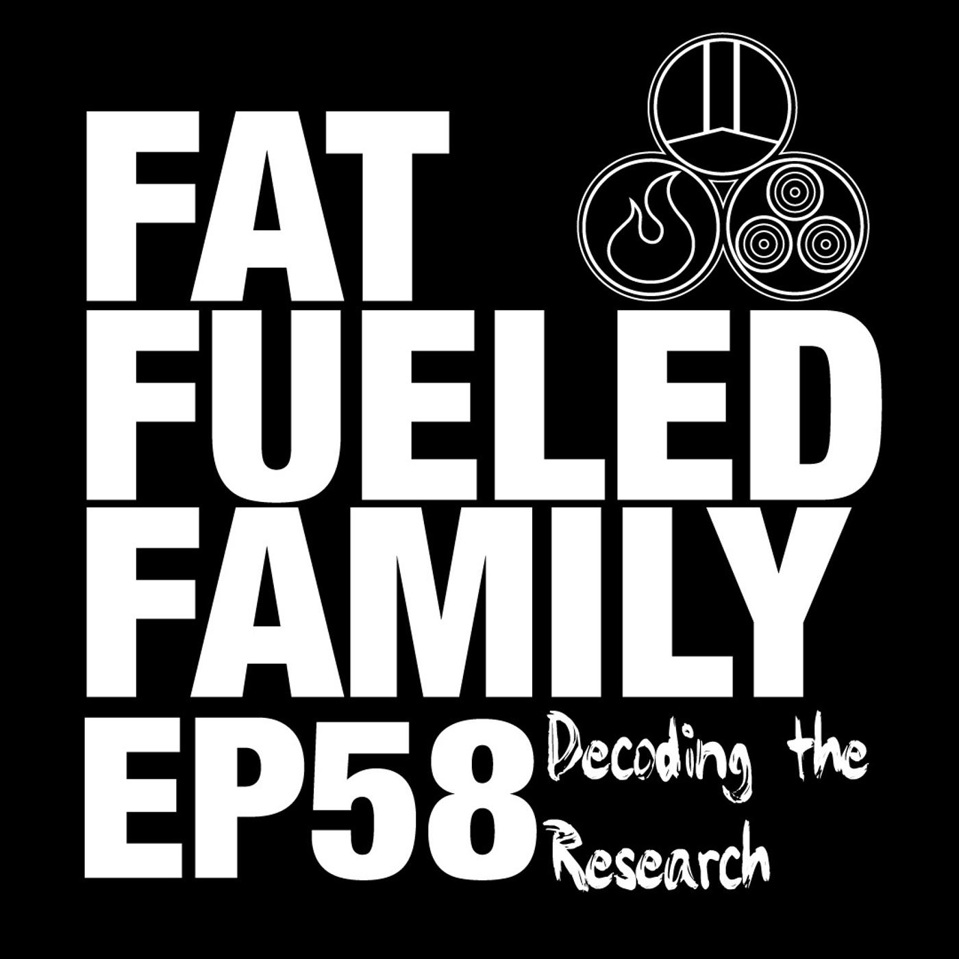 The Fat Fueled Family Podcast