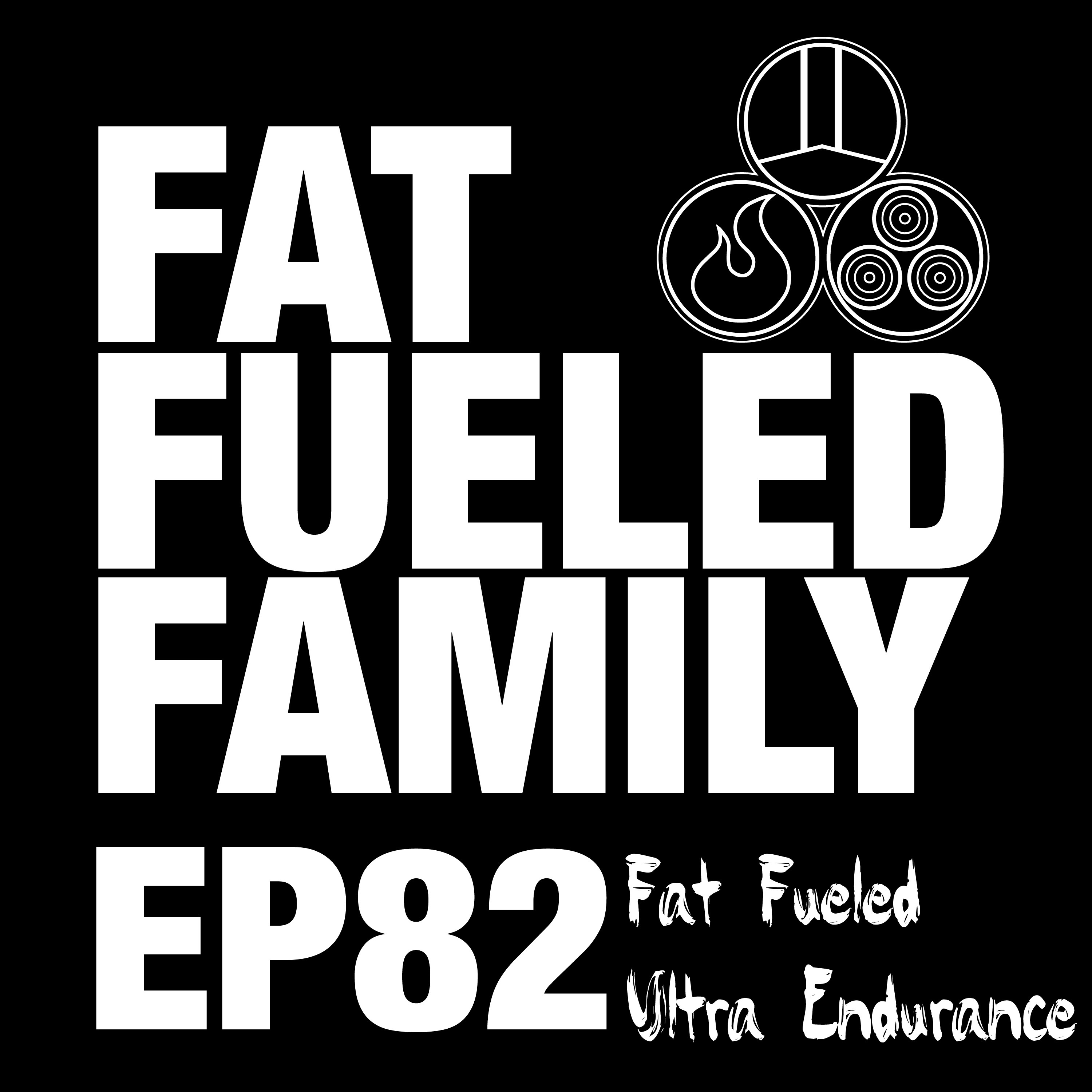 The Fat Fueled Family Podcast