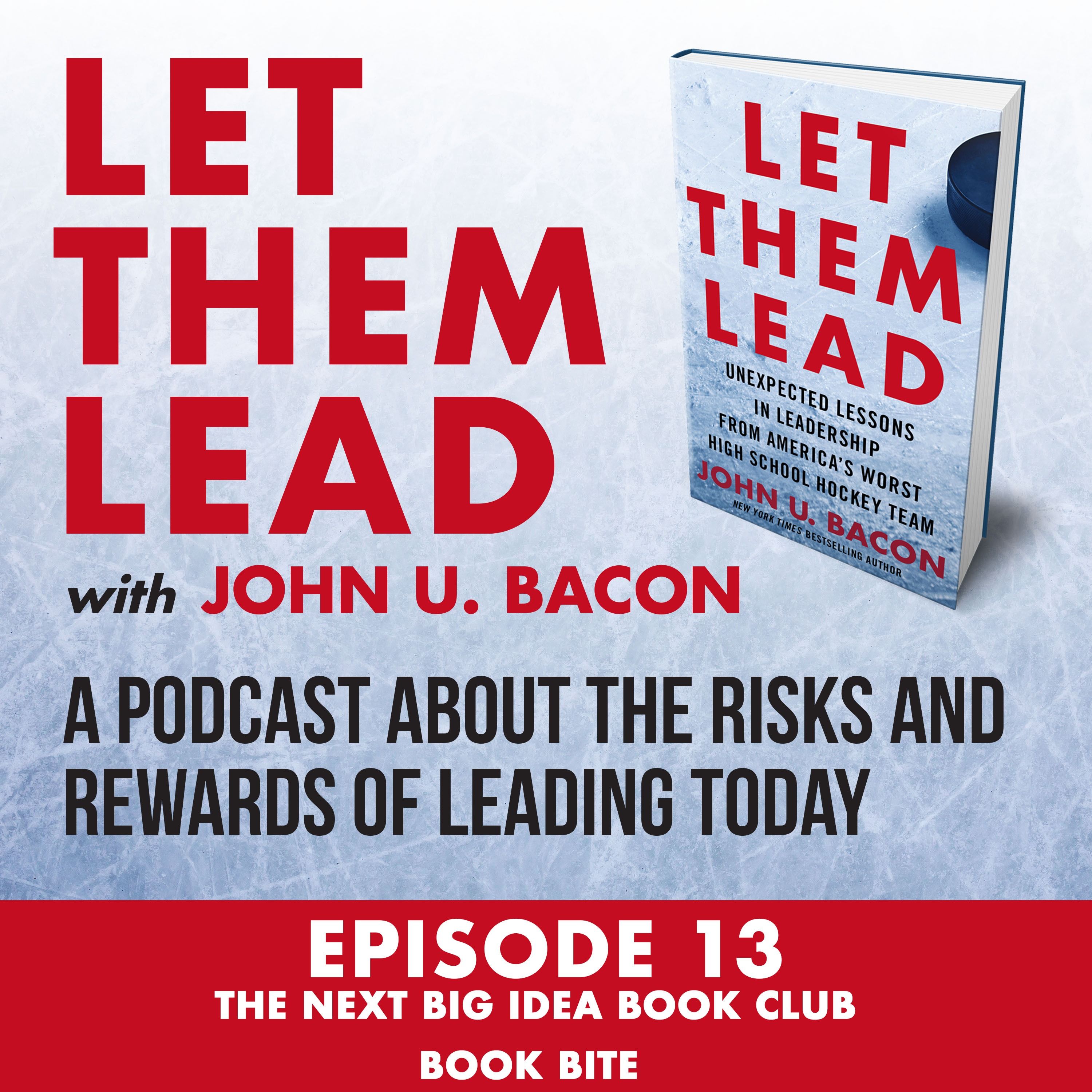 The Next Big Idea Book Club Book Bite | Let Them Lead Episode 13 episode artwork